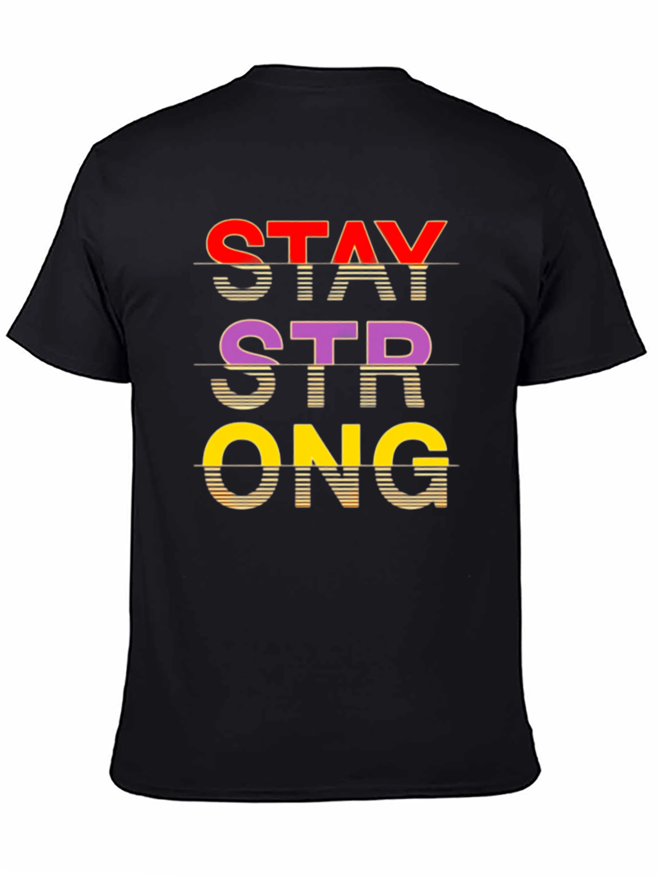 Stay Strong Graphic Tee - Stylish Comfort