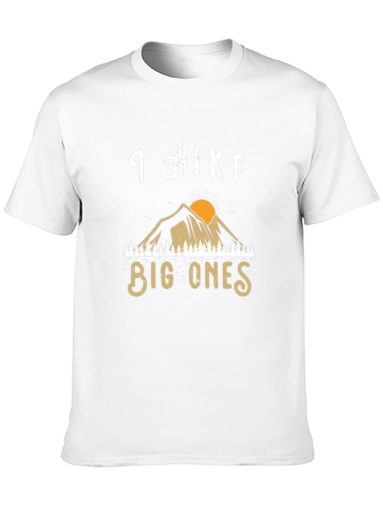 I Hike Big Ones Graphic Tee