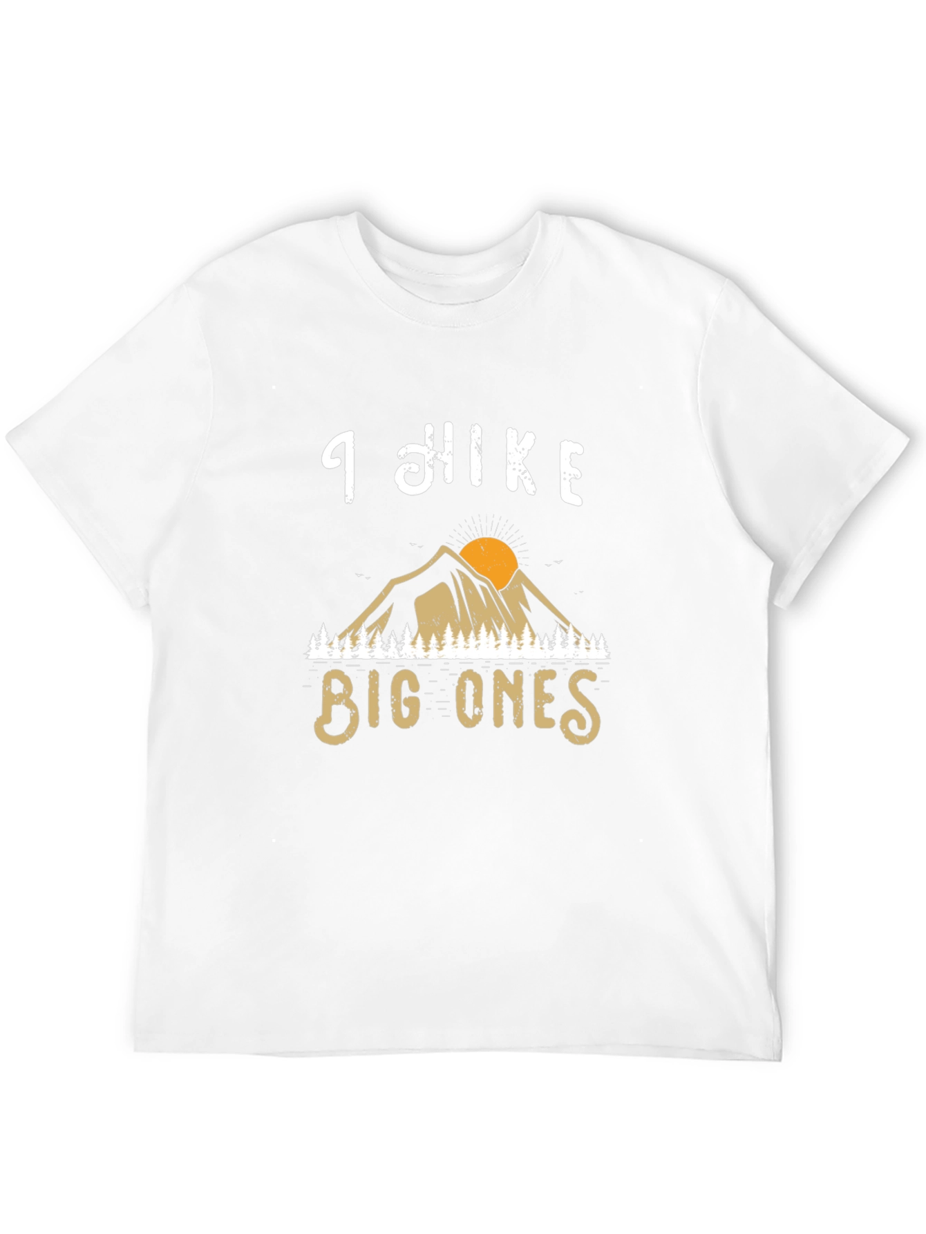 I Hike Big Ones Graphic Tee
