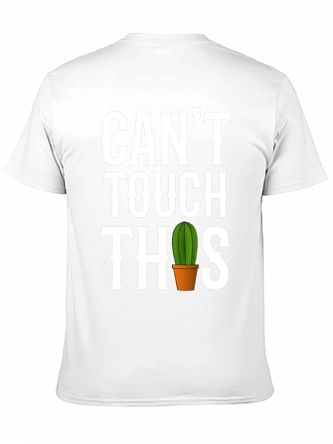 Funny Cactus T-Shirt - Cant Touch This