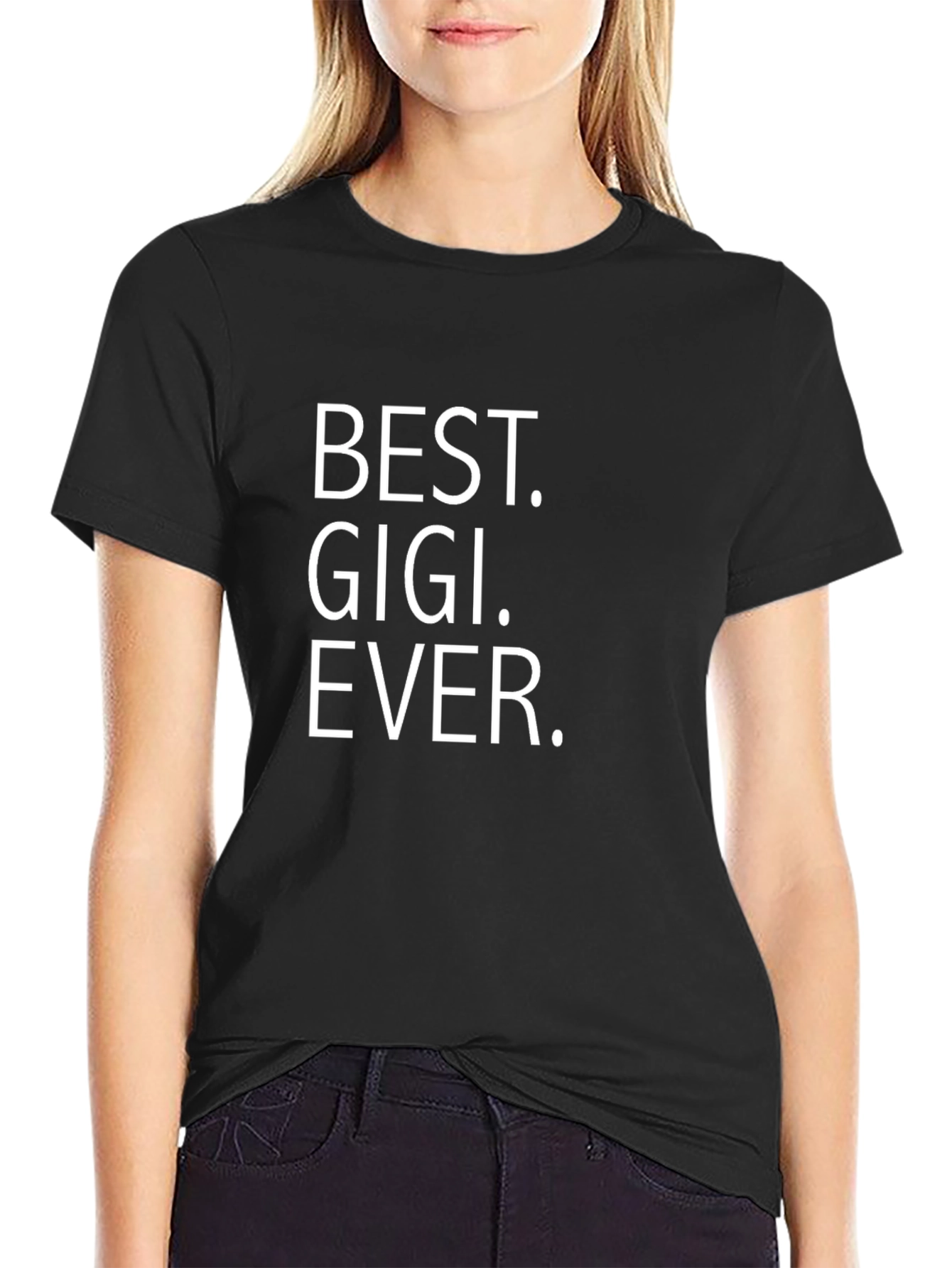 Best Gigi Ever T-Shirt - Gigi Gift