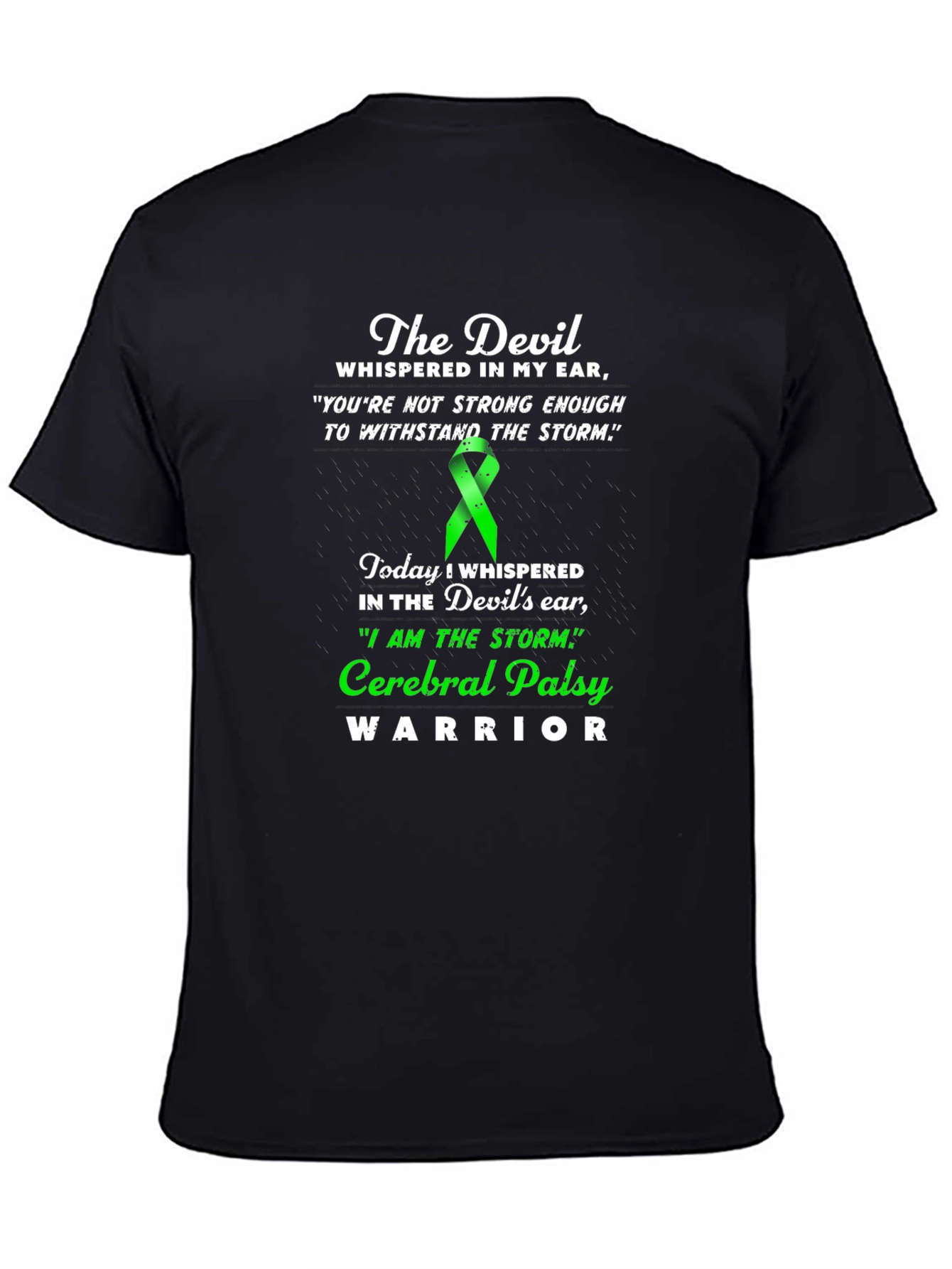 Cerebral Palsy Warrior T-Shirt - Devil Whispered Quote