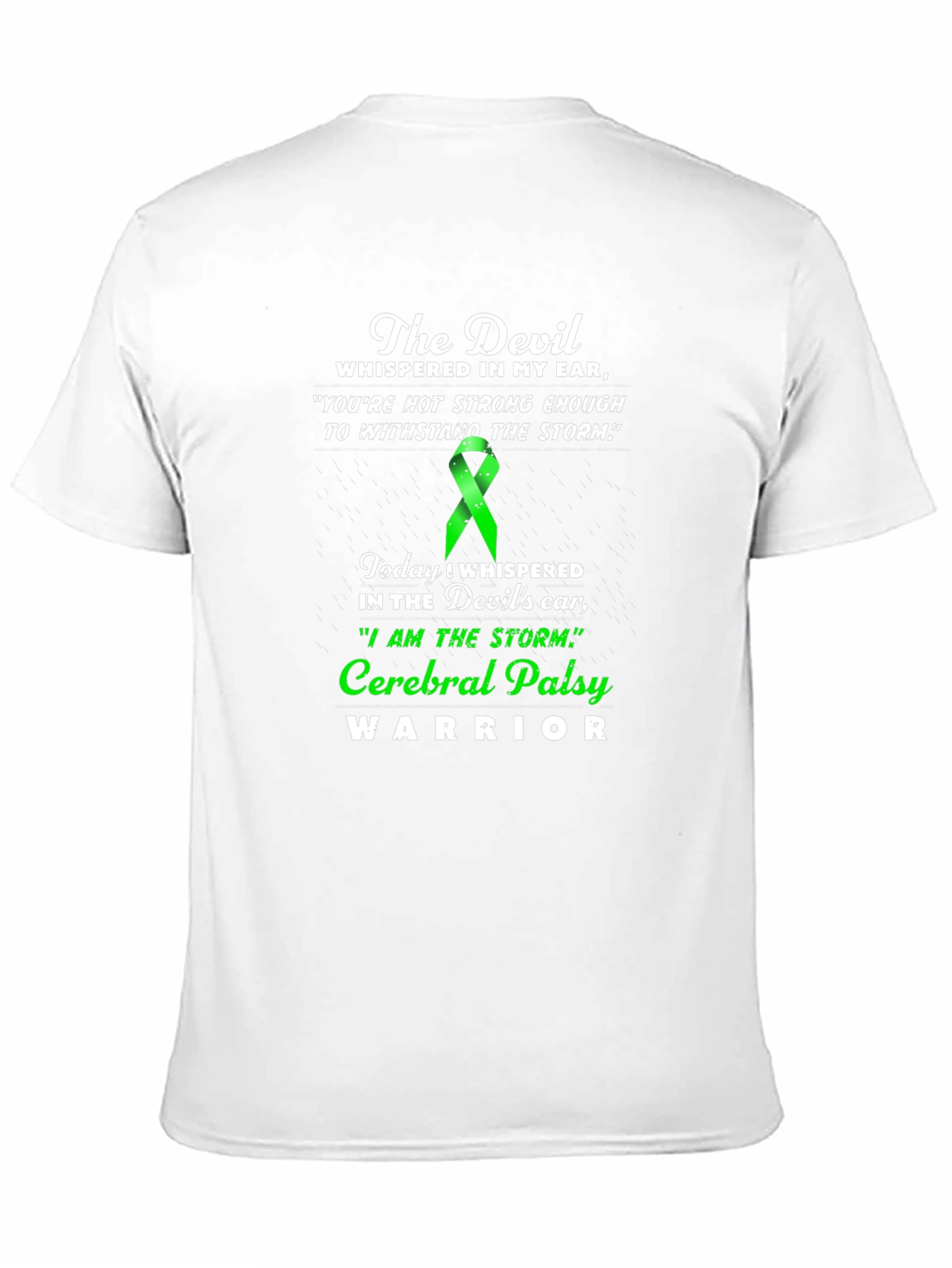 Cerebral Palsy Warrior T-Shirt - Devil Whispered Quote