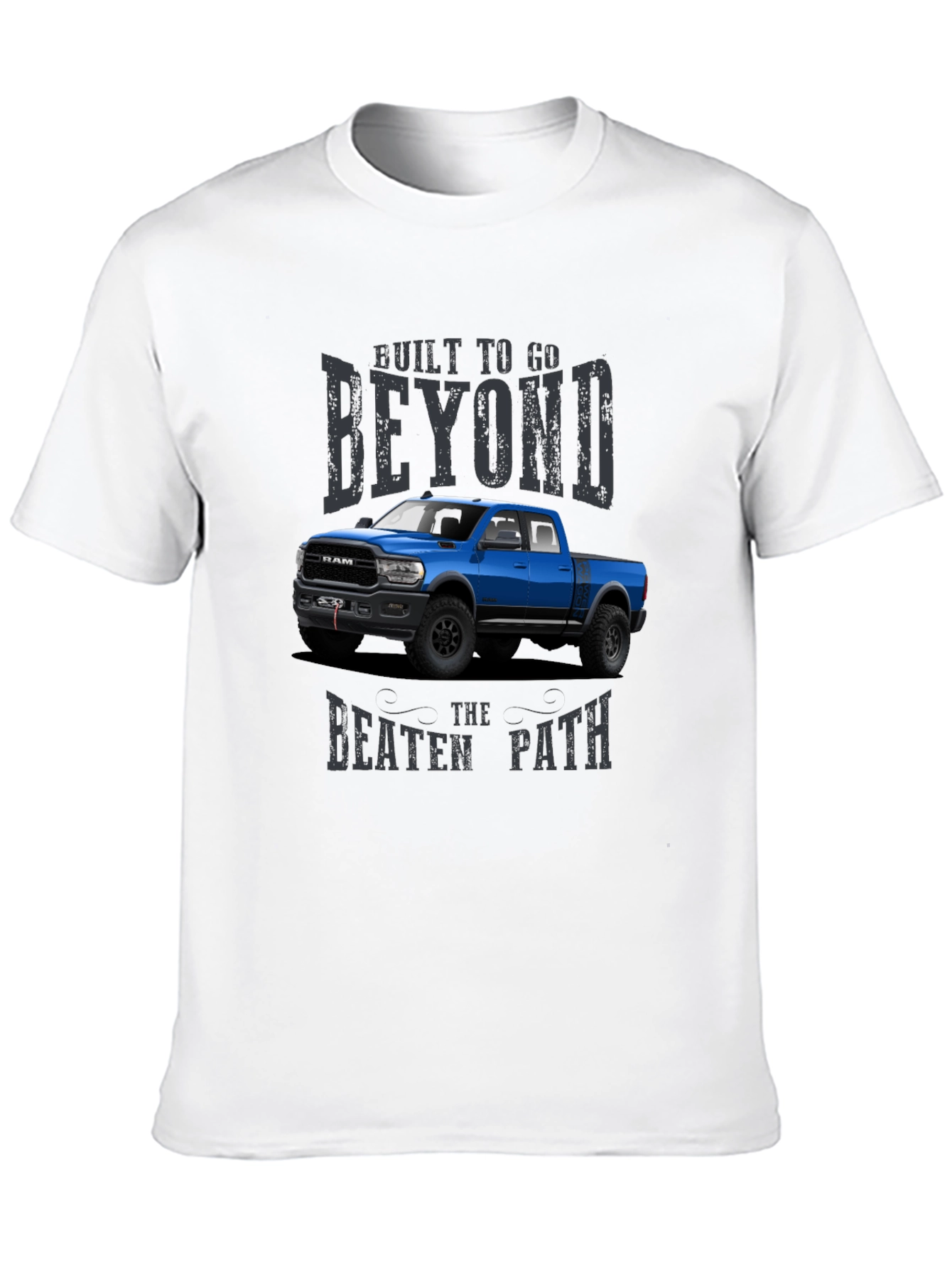 Built To Go Beyond Ram Truck Graphic T-Shirt