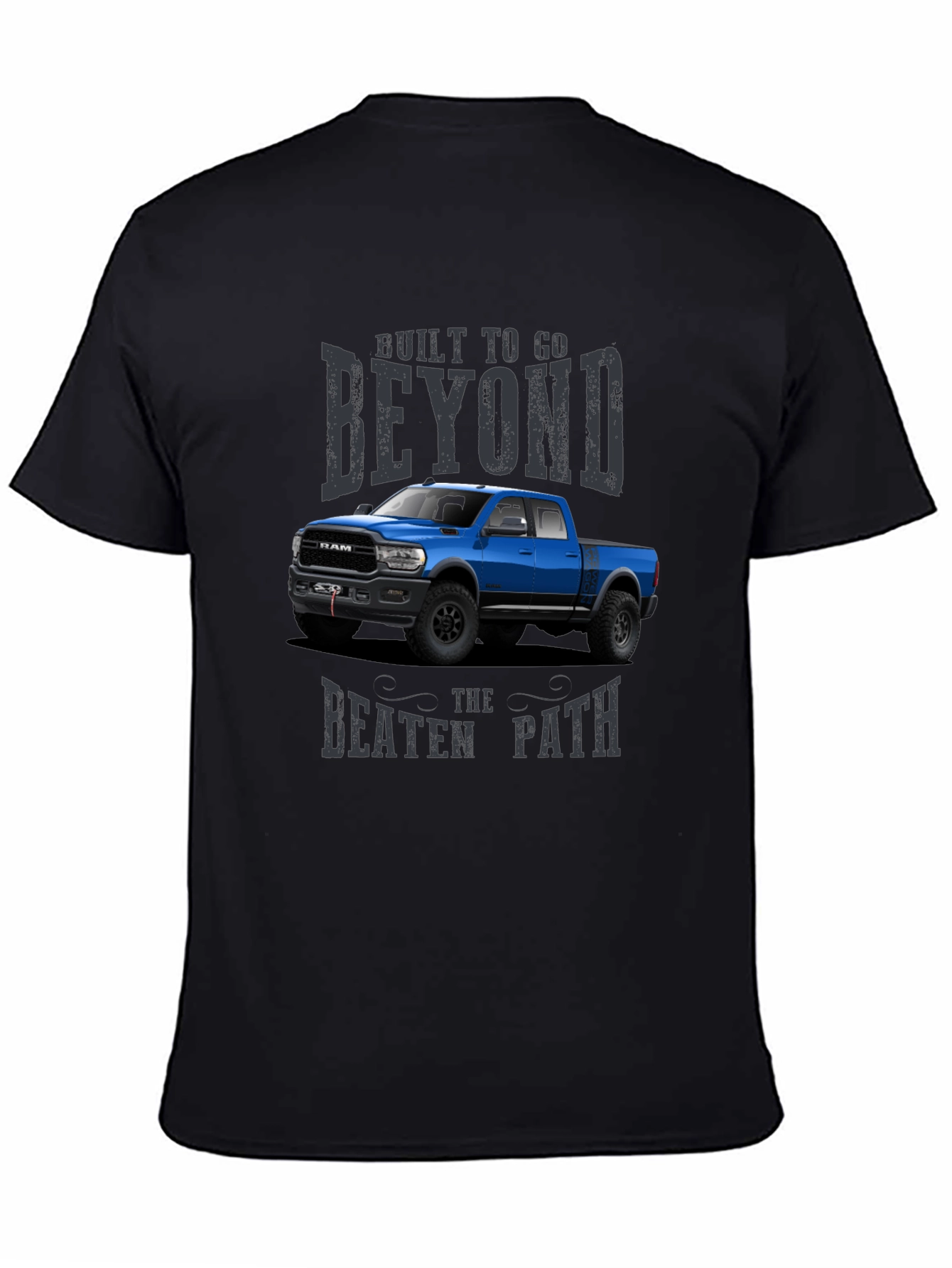 Built To Go Beyond Ram Truck Graphic T-Shirt