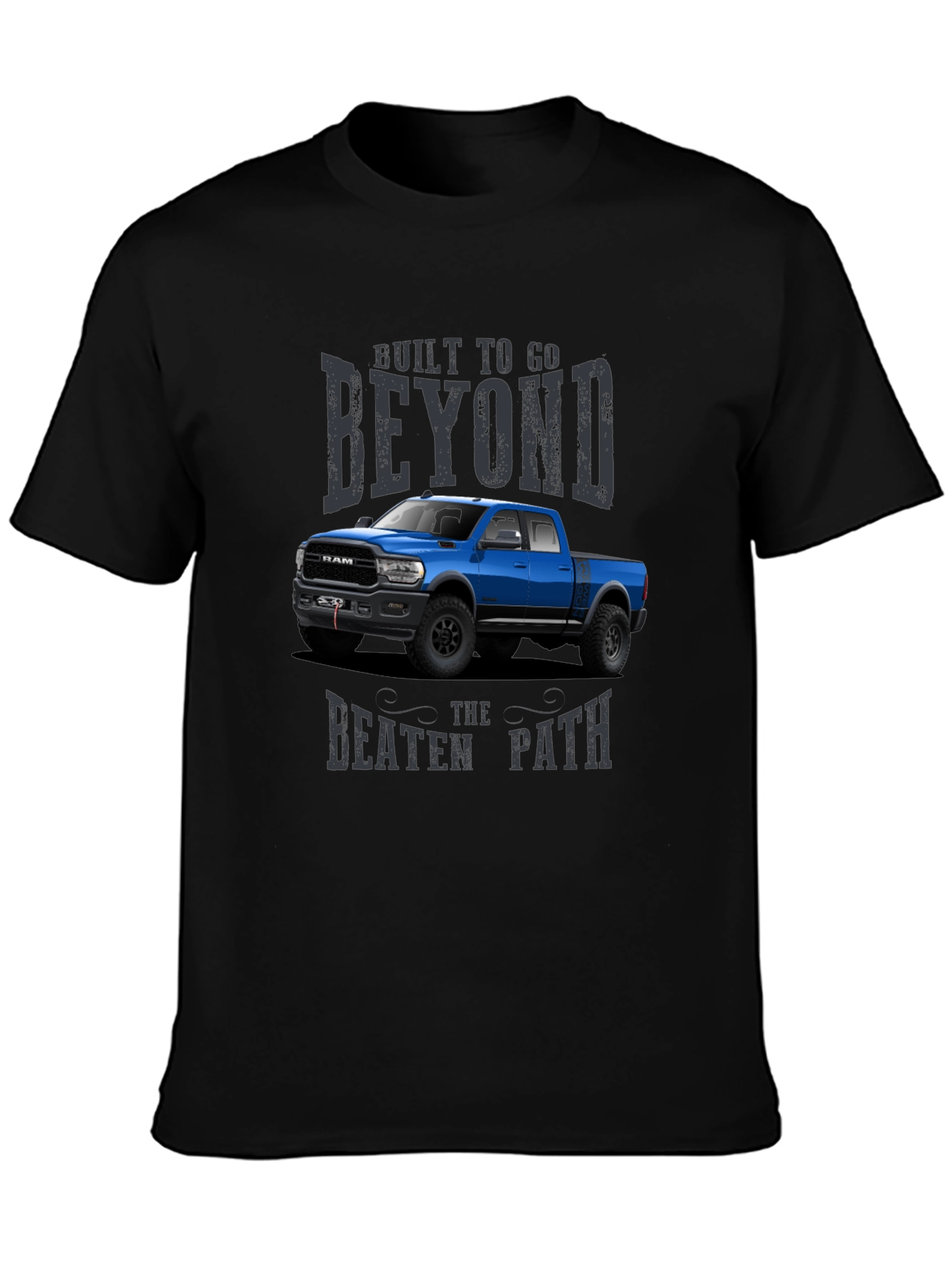 Built To Go Beyond Ram Truck Graphic T-Shirt