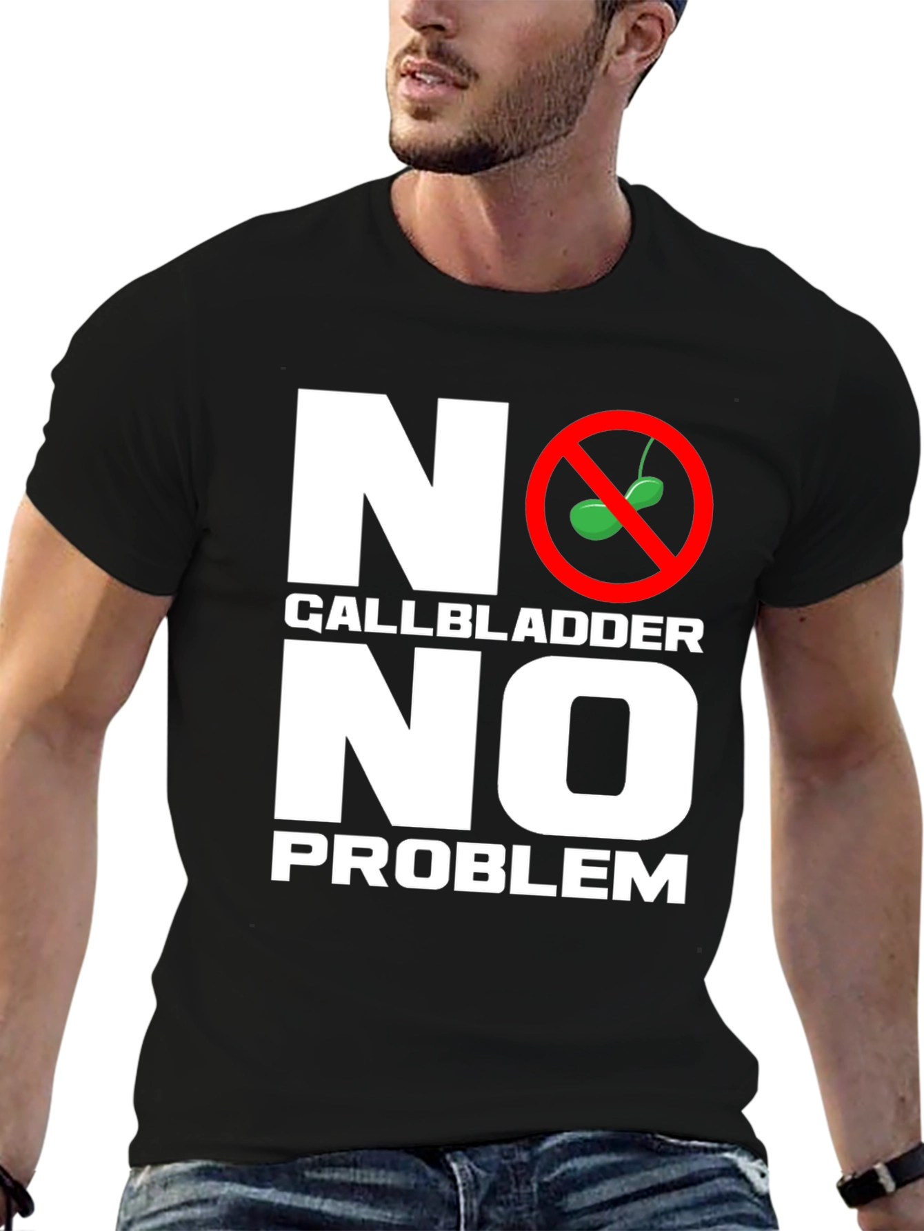 No Gallbladder No Problem T-Shirt