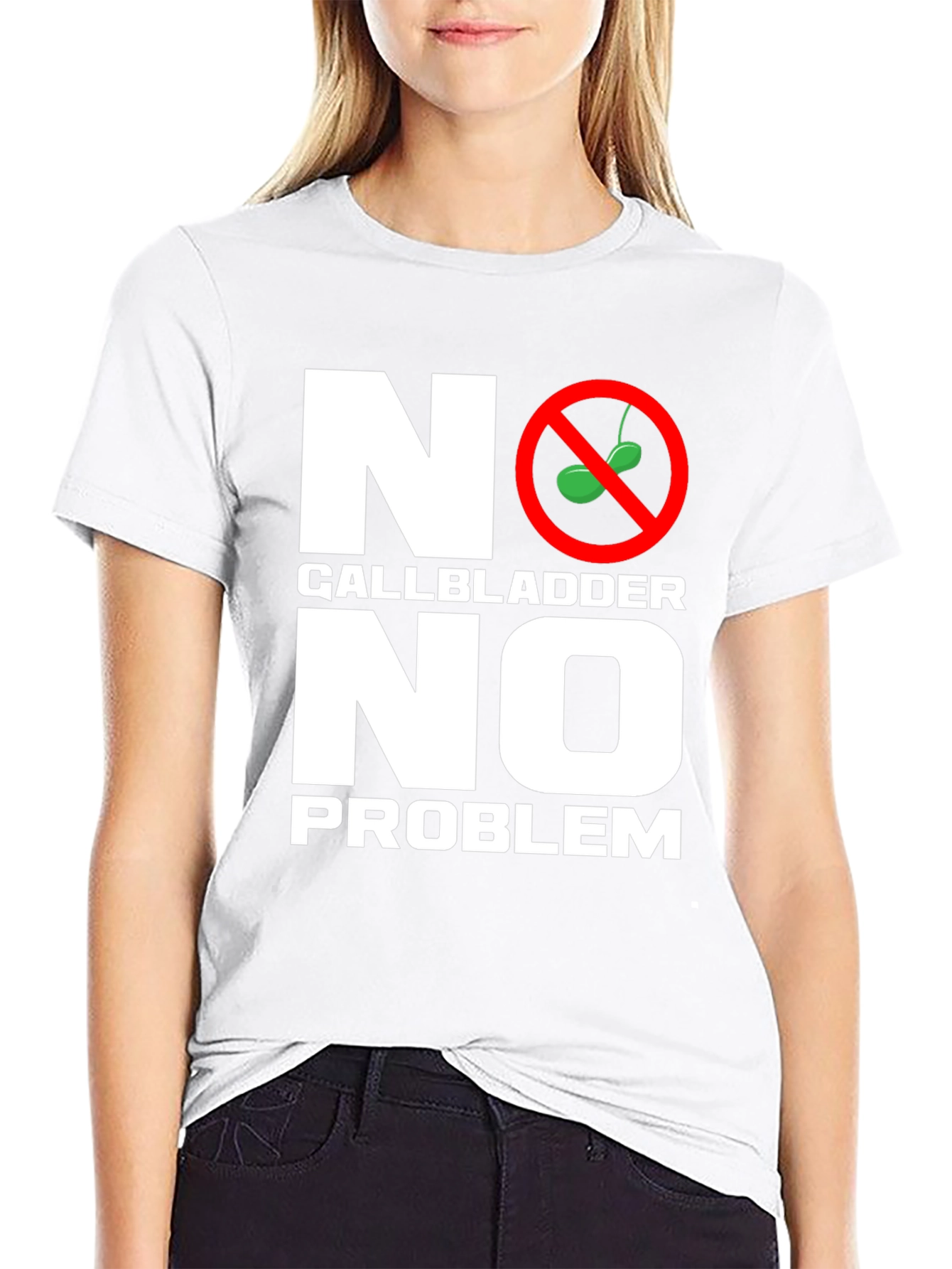 No Gallbladder No Problem T-Shirt