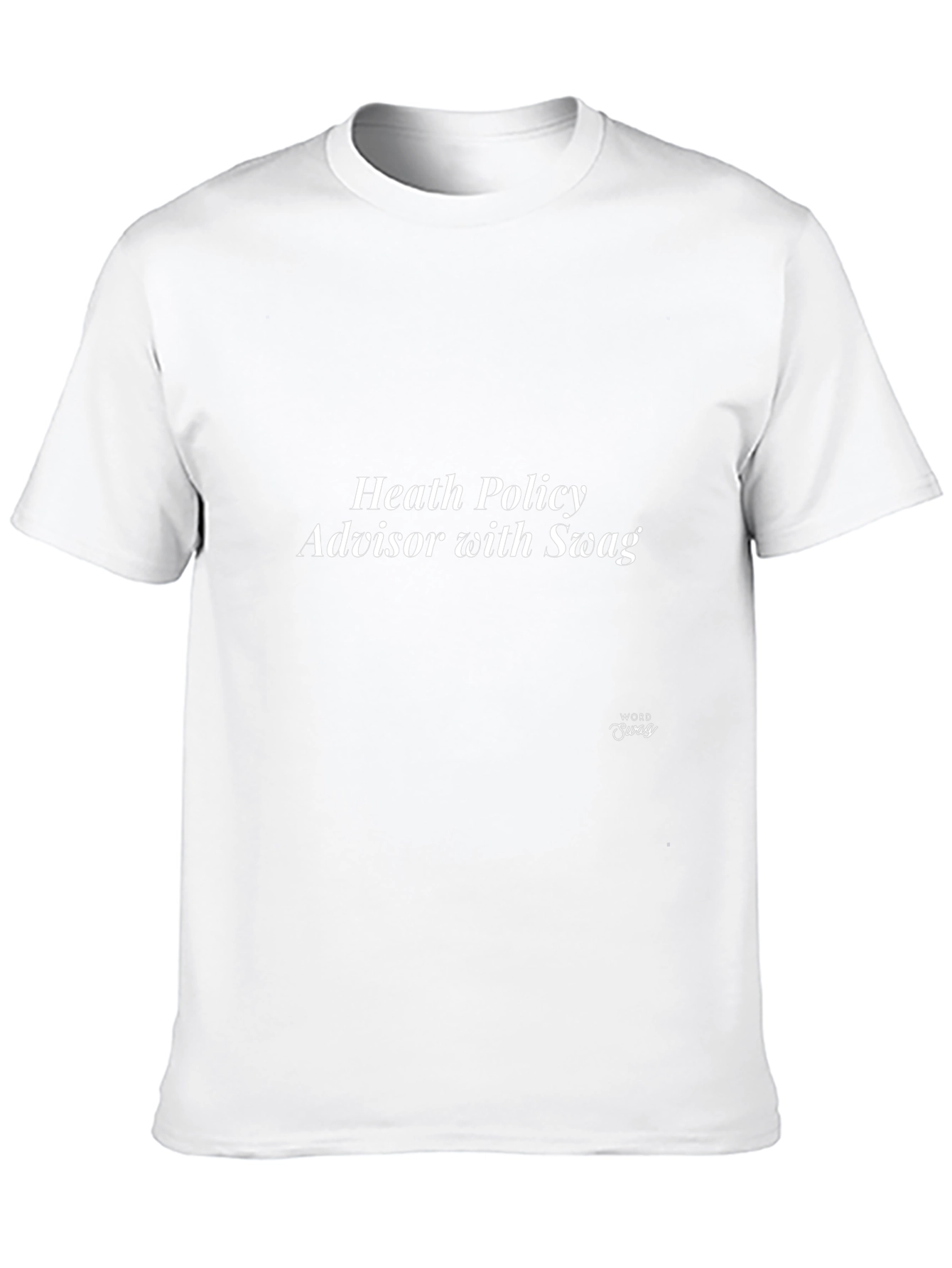Health Policy Advisor Swag T-Shirt