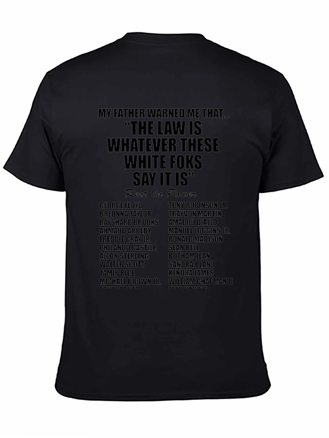 Statement T-Shirt - Social Justice Message