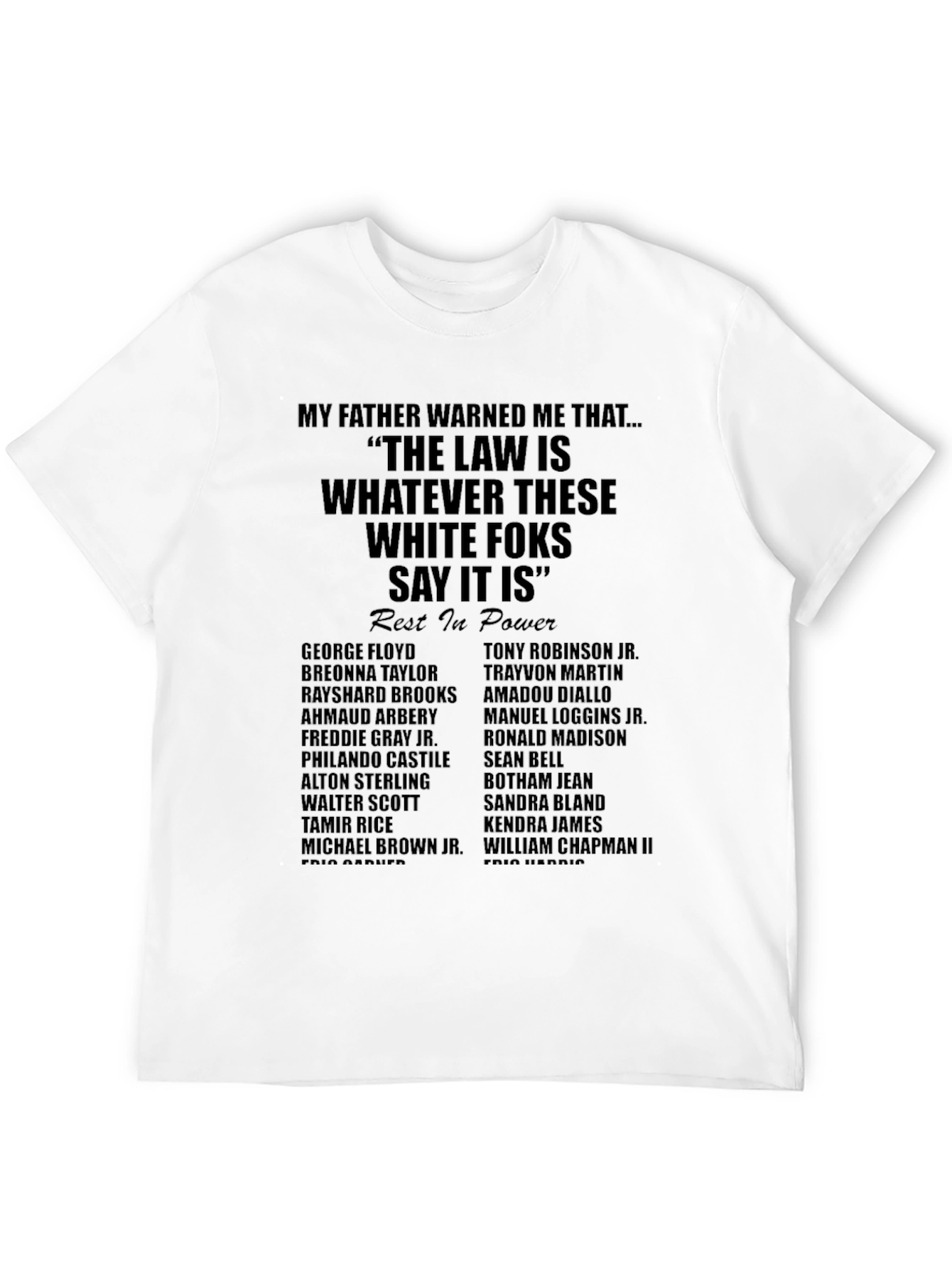 Statement T-Shirt - Social Justice Message
