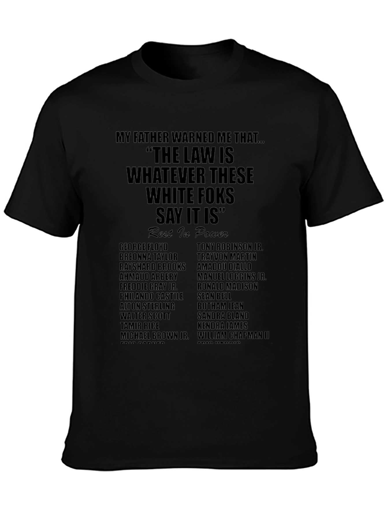 Statement T-Shirt - Social Justice Message