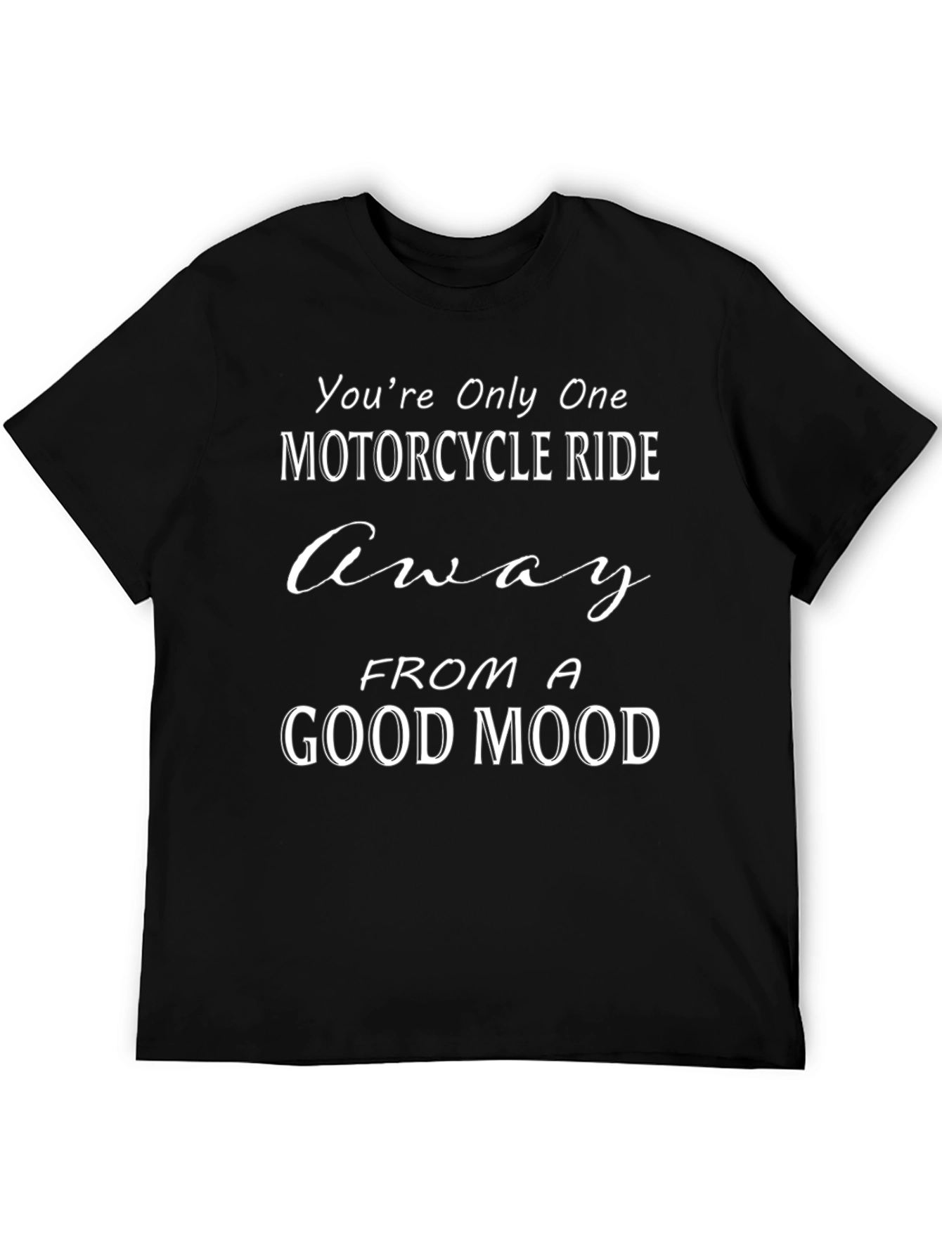 Motorcycle Ride Good Mood T-Shirt