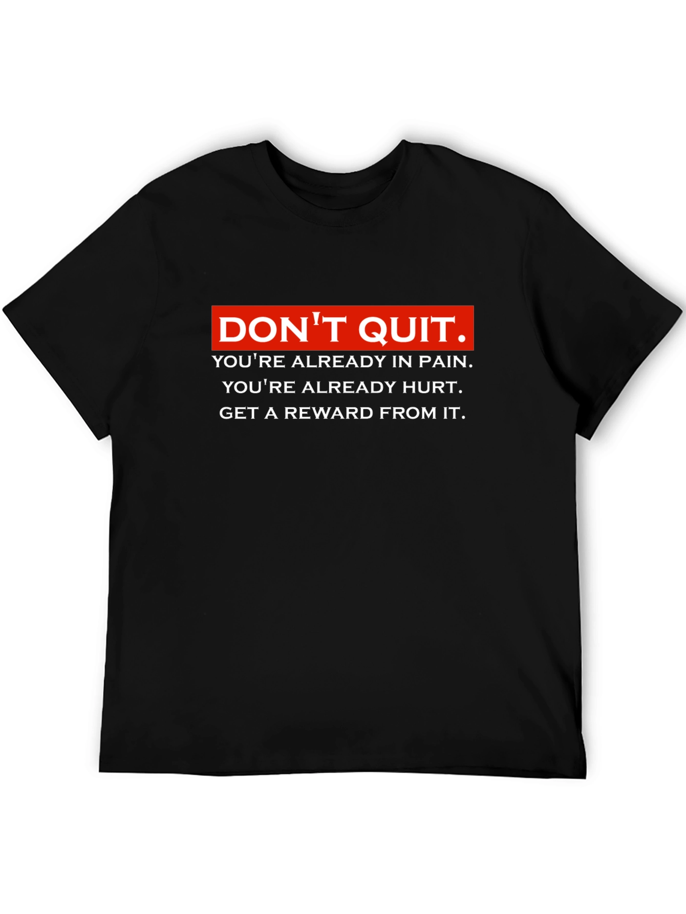 Motivational Dont Quit Graphic Black T-Shirt