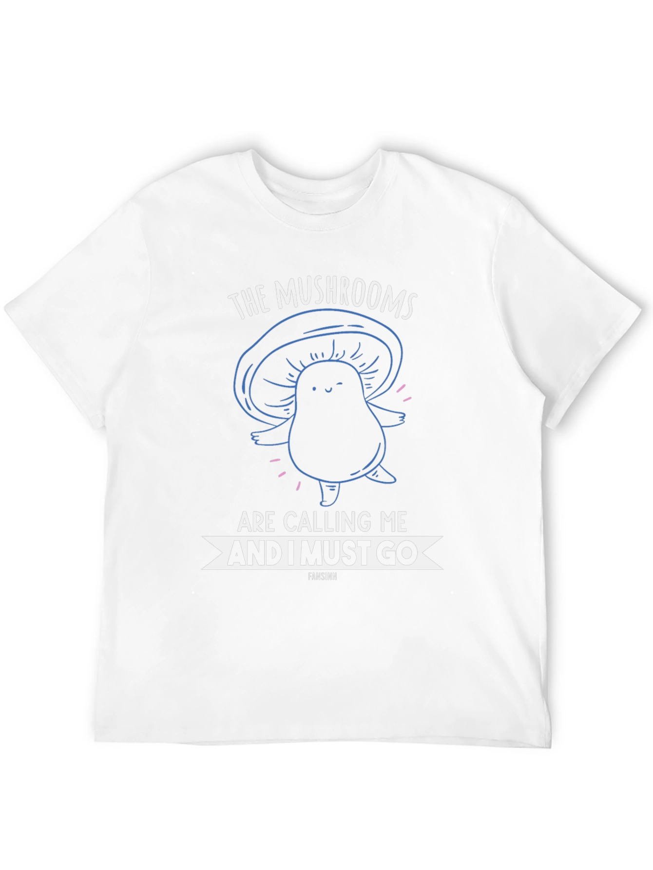 Mushroom Calling T-Shirt Funny Graphic Tee