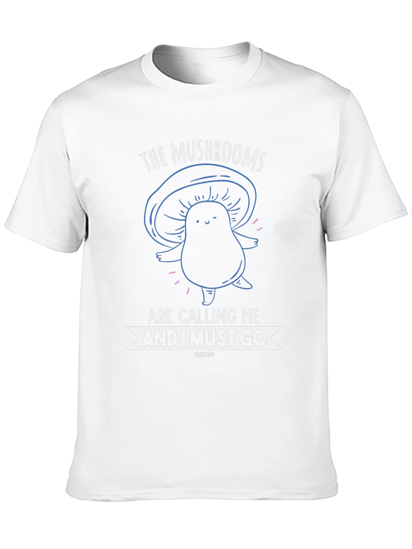 Mushroom Calling T-Shirt Funny Graphic Tee