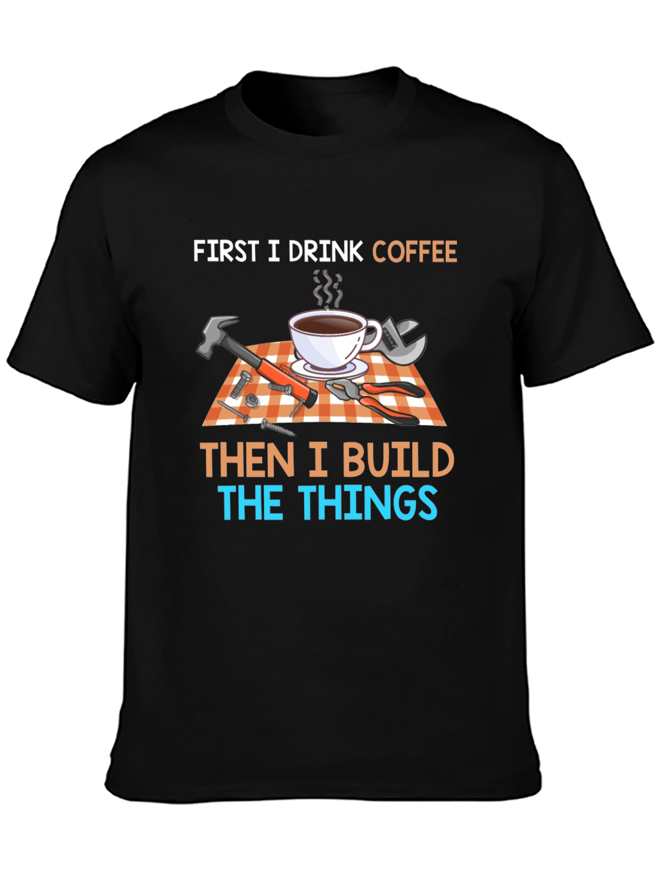 Coffee & Build T-Shirt