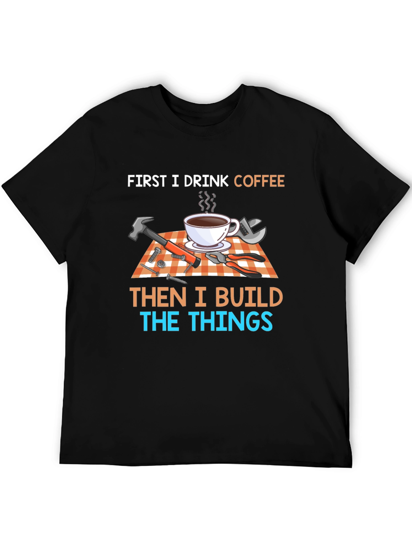 Coffee & Build T-Shirt