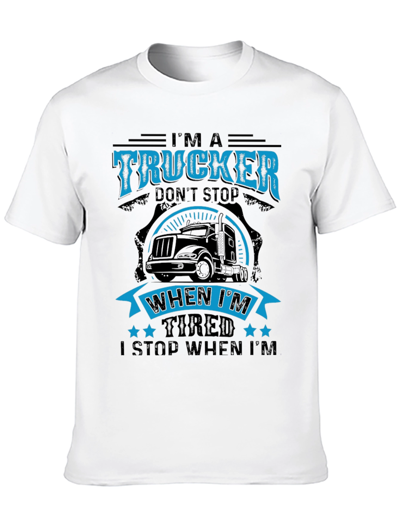 Im A Trucker Graphic T-Shirt