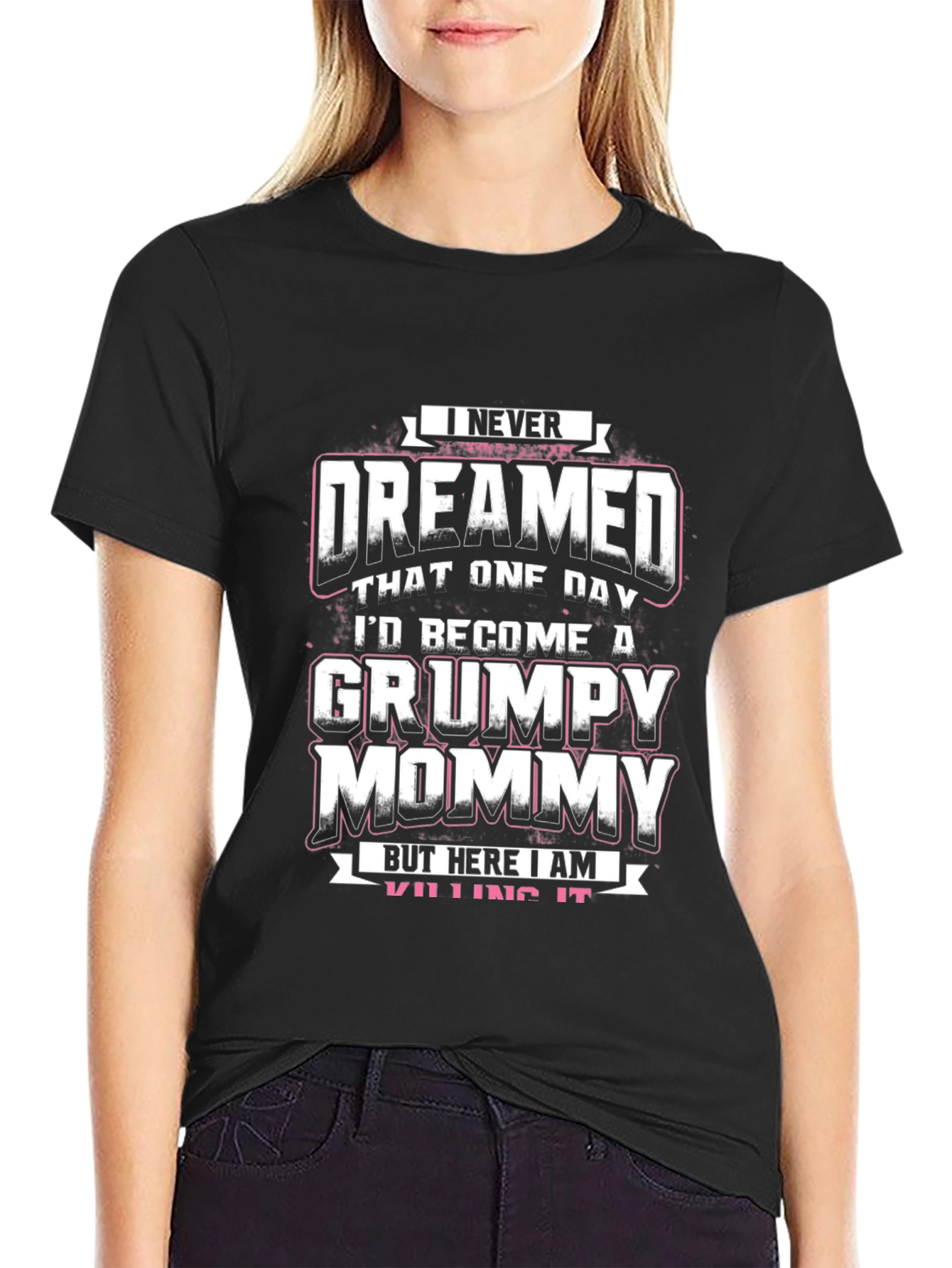 Grumpy Mommy T-Shirt - Funny Mom Tee