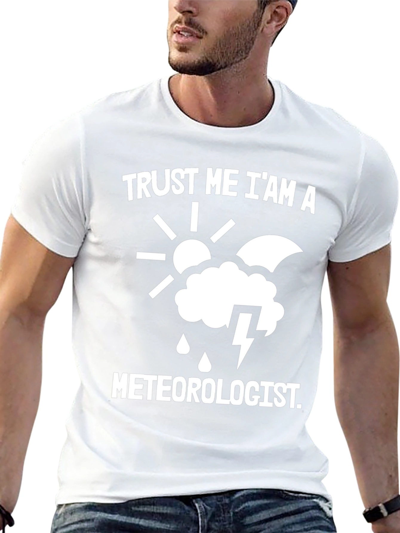 Trust Me Im A Meteorologist T-Shirt