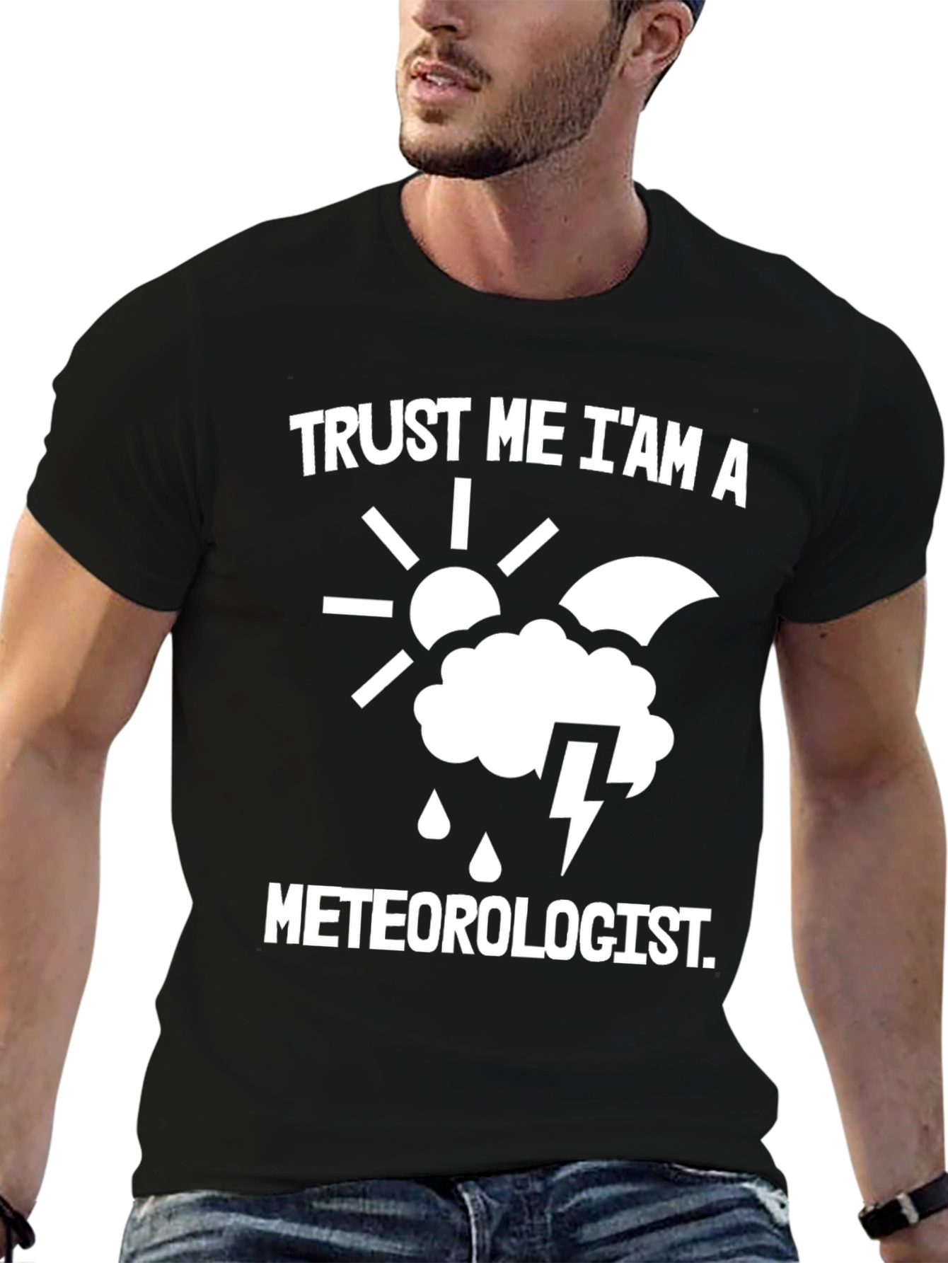 Trust Me Im A Meteorologist T-Shirt