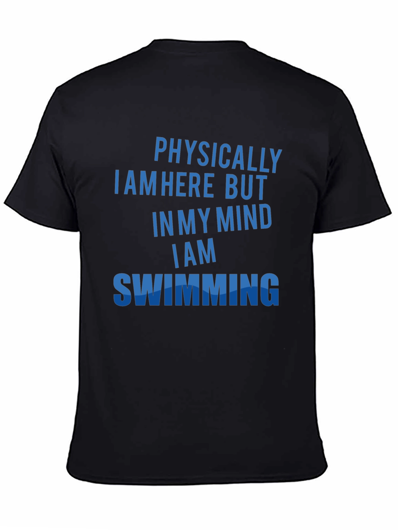 Physically Here Swimming Mind T-Shirt
