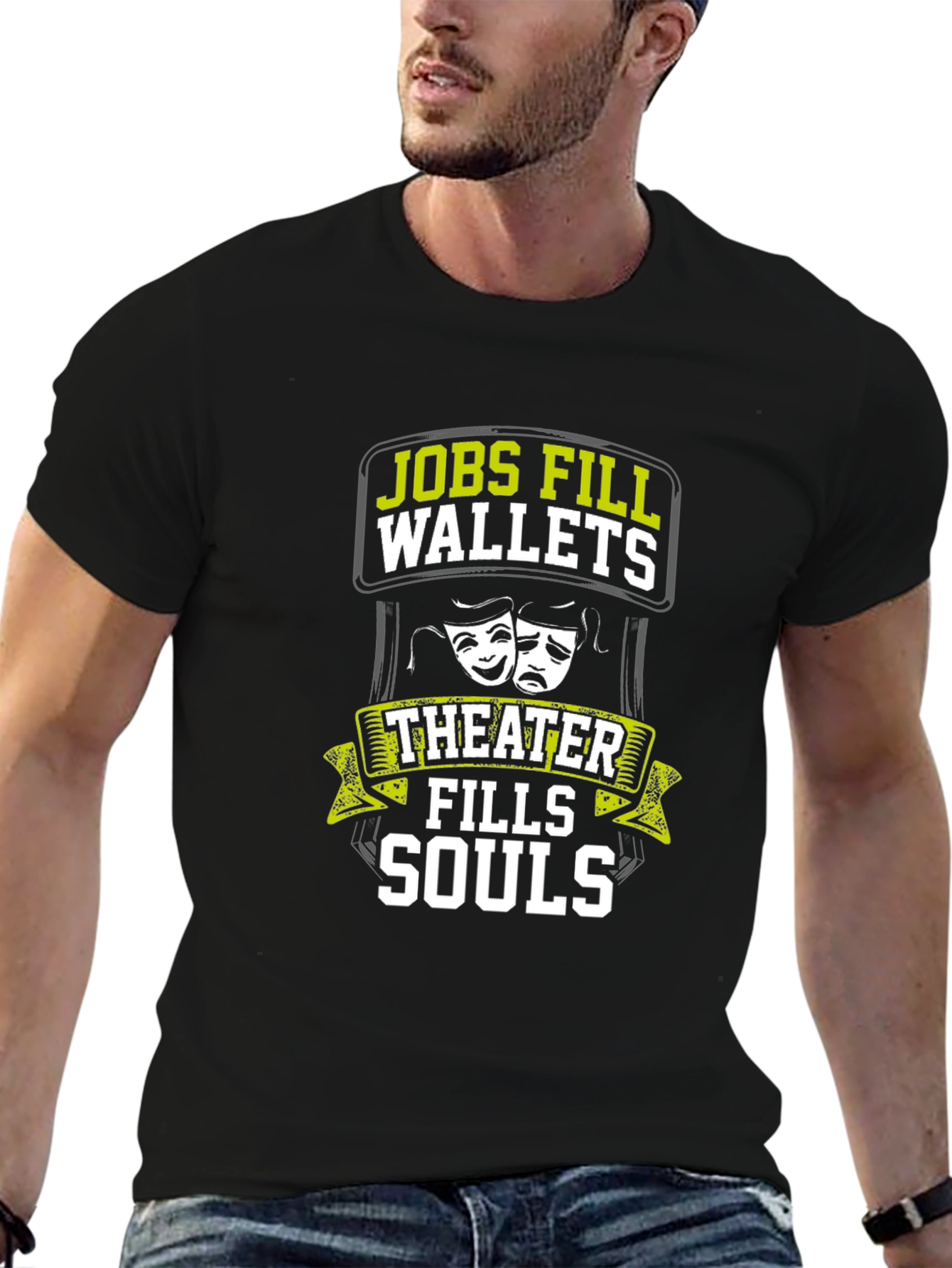 Theater Fills Souls Graphic T-Shirt
