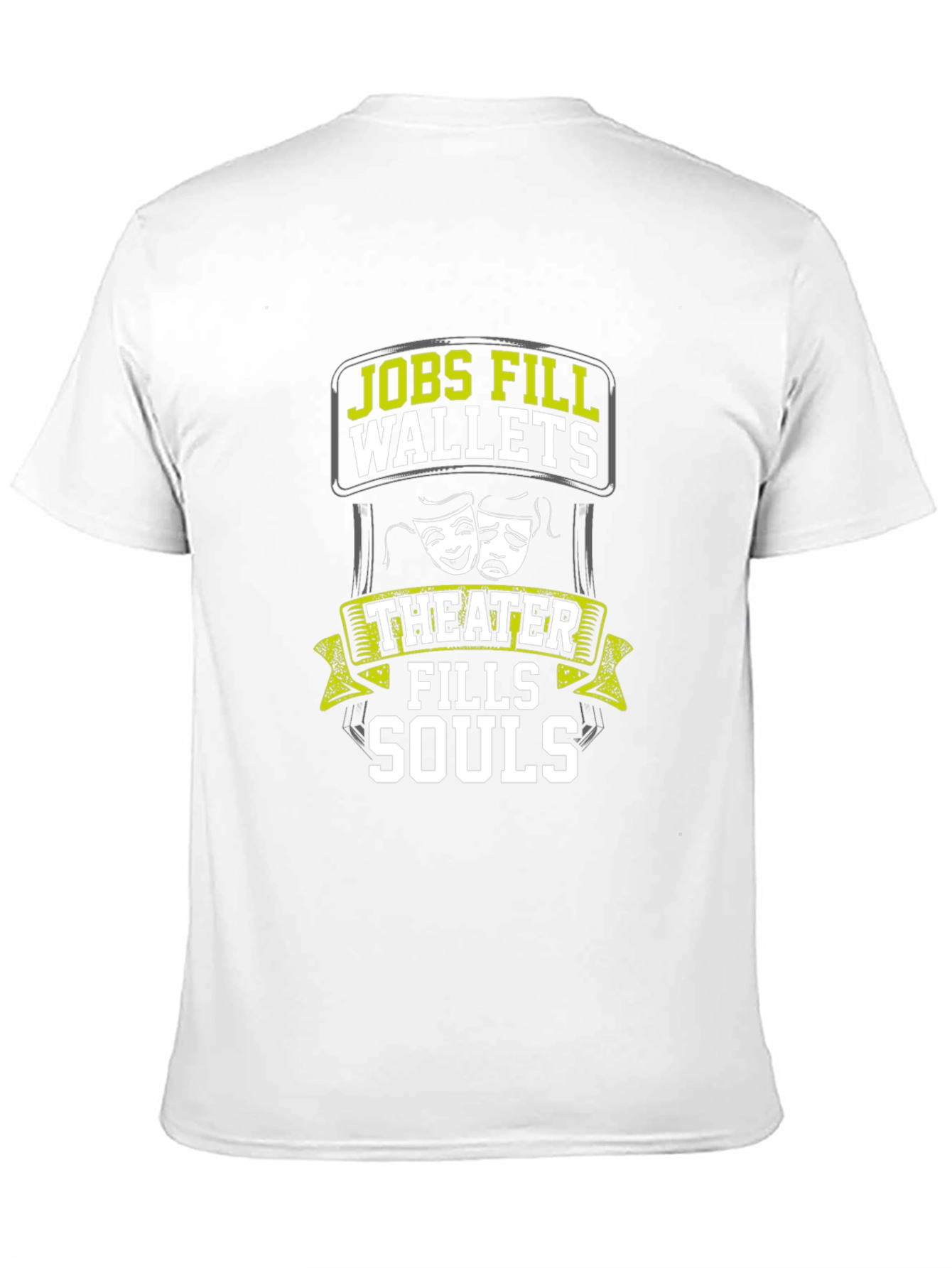 Theater Fills Souls Graphic T-Shirt