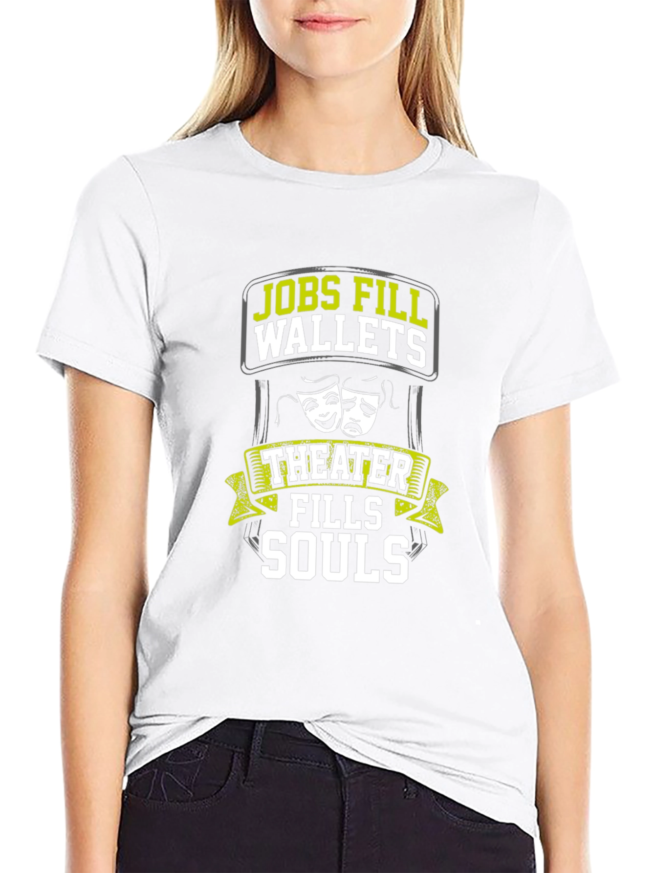Theater Fills Souls Graphic T-Shirt