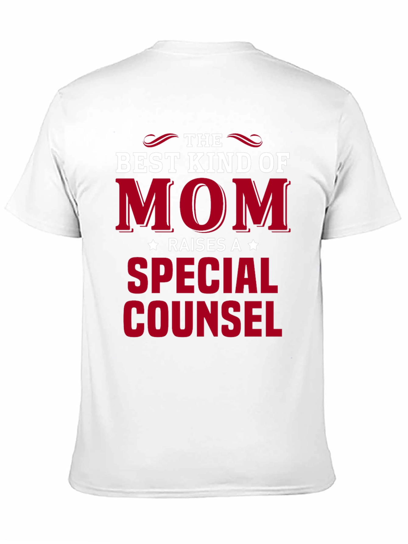 Best Kind of Mom Raises a Special Counsel T-Shirt