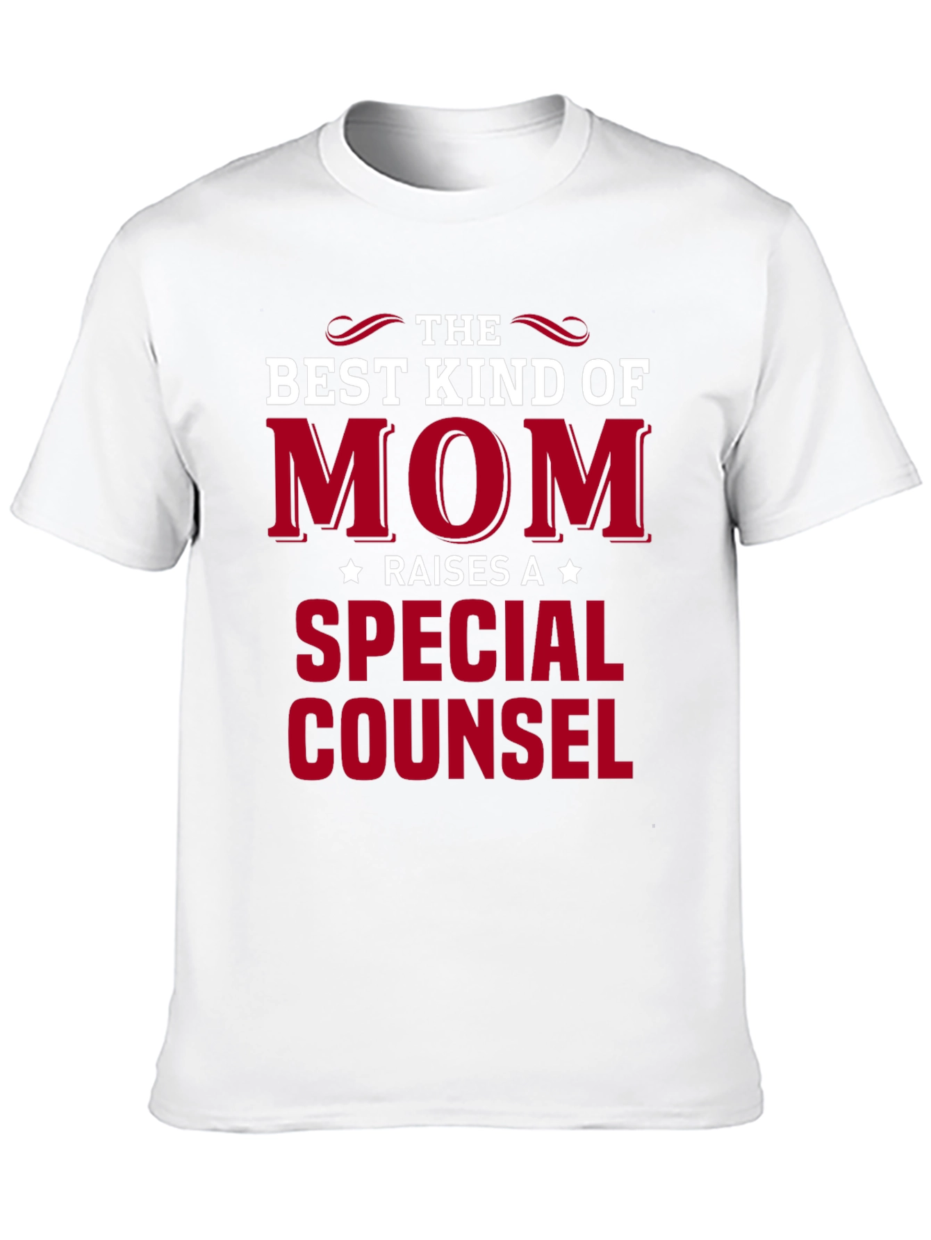 Best Kind of Mom Raises a Special Counsel T-Shirt