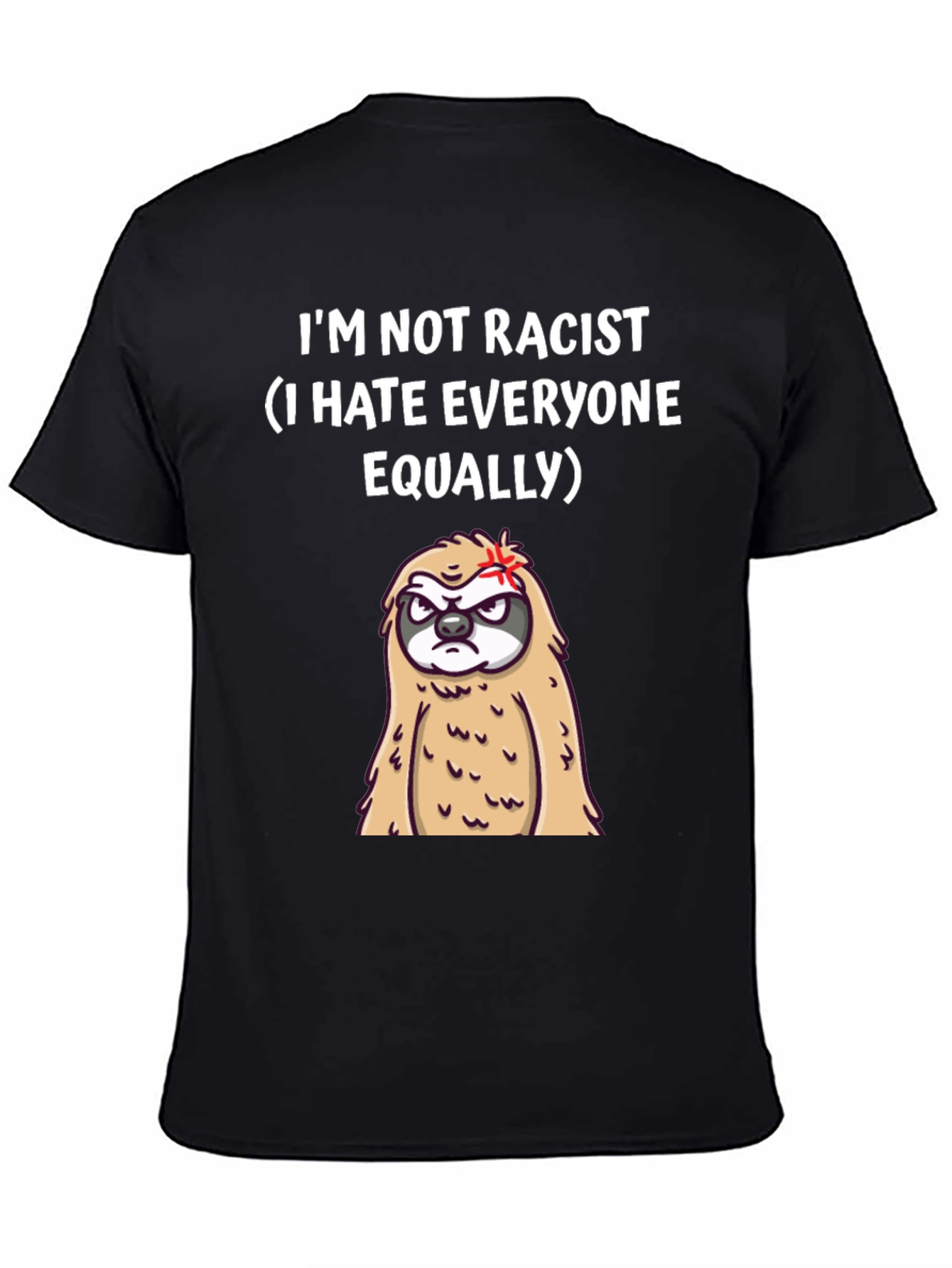 Im Not Racist Sloth Graphic T-Shirt