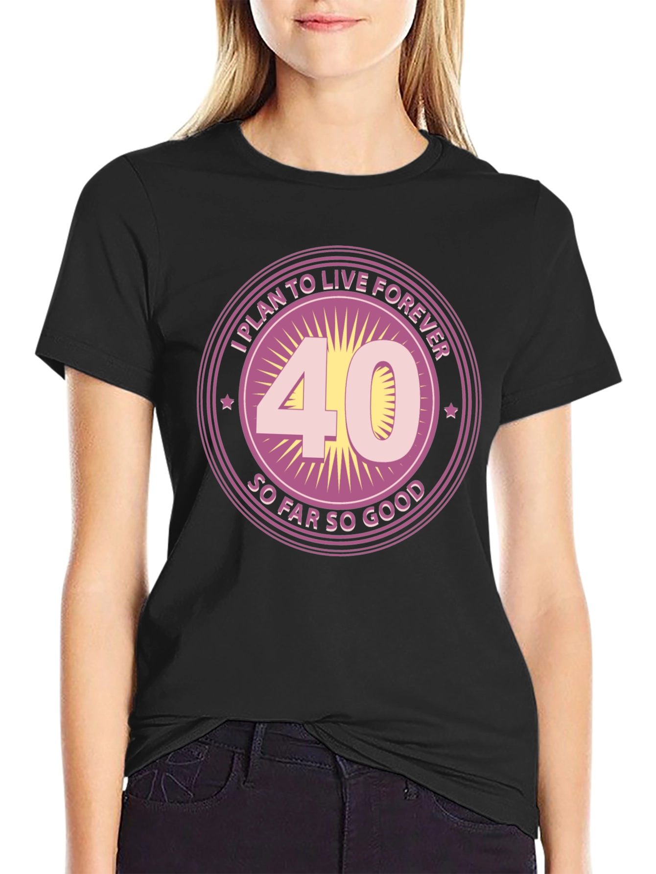 Funny 40th Birthday T-Shirt - Live Forever Design