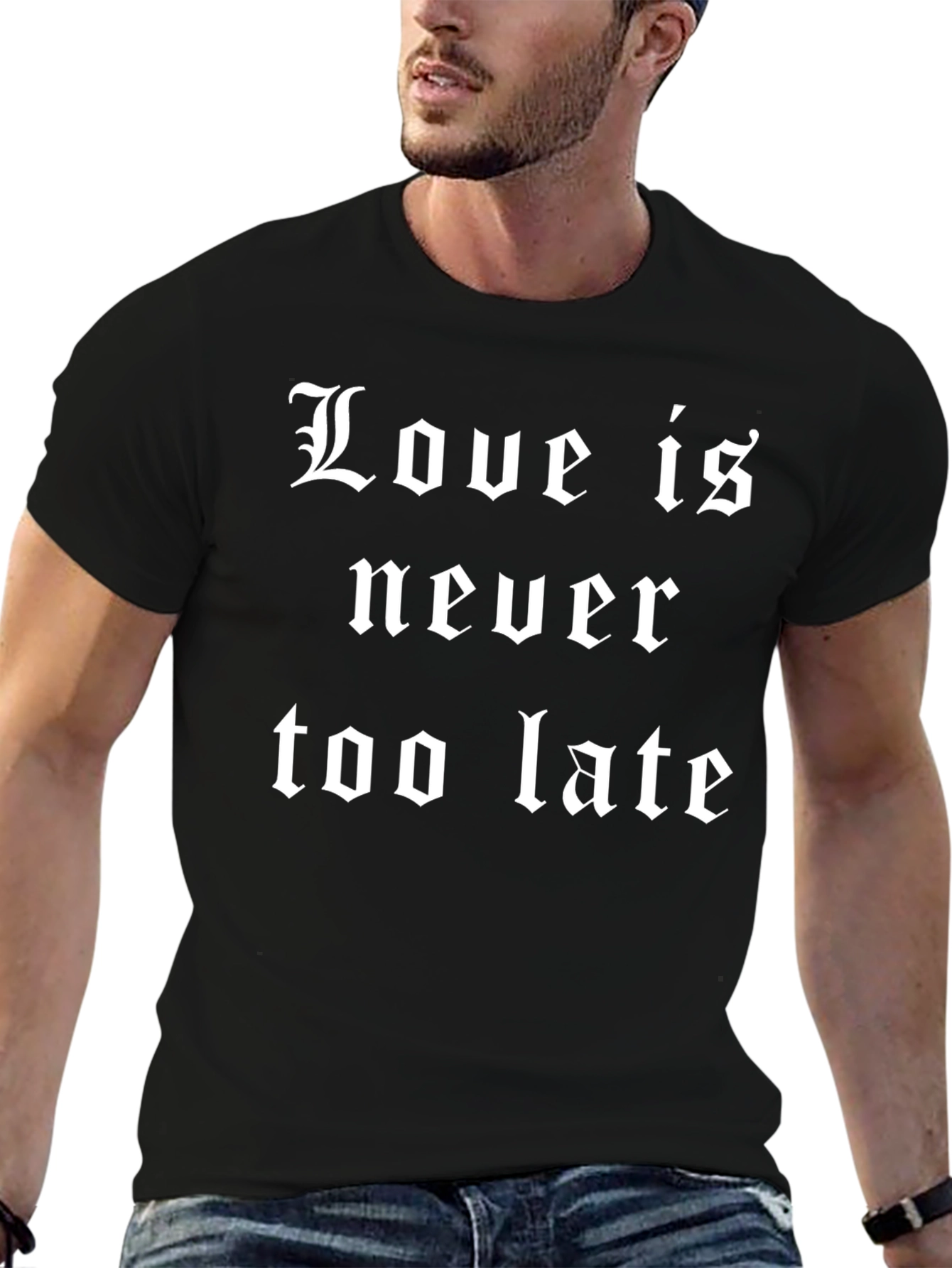 Love Is Never Too Late Graphic Tee