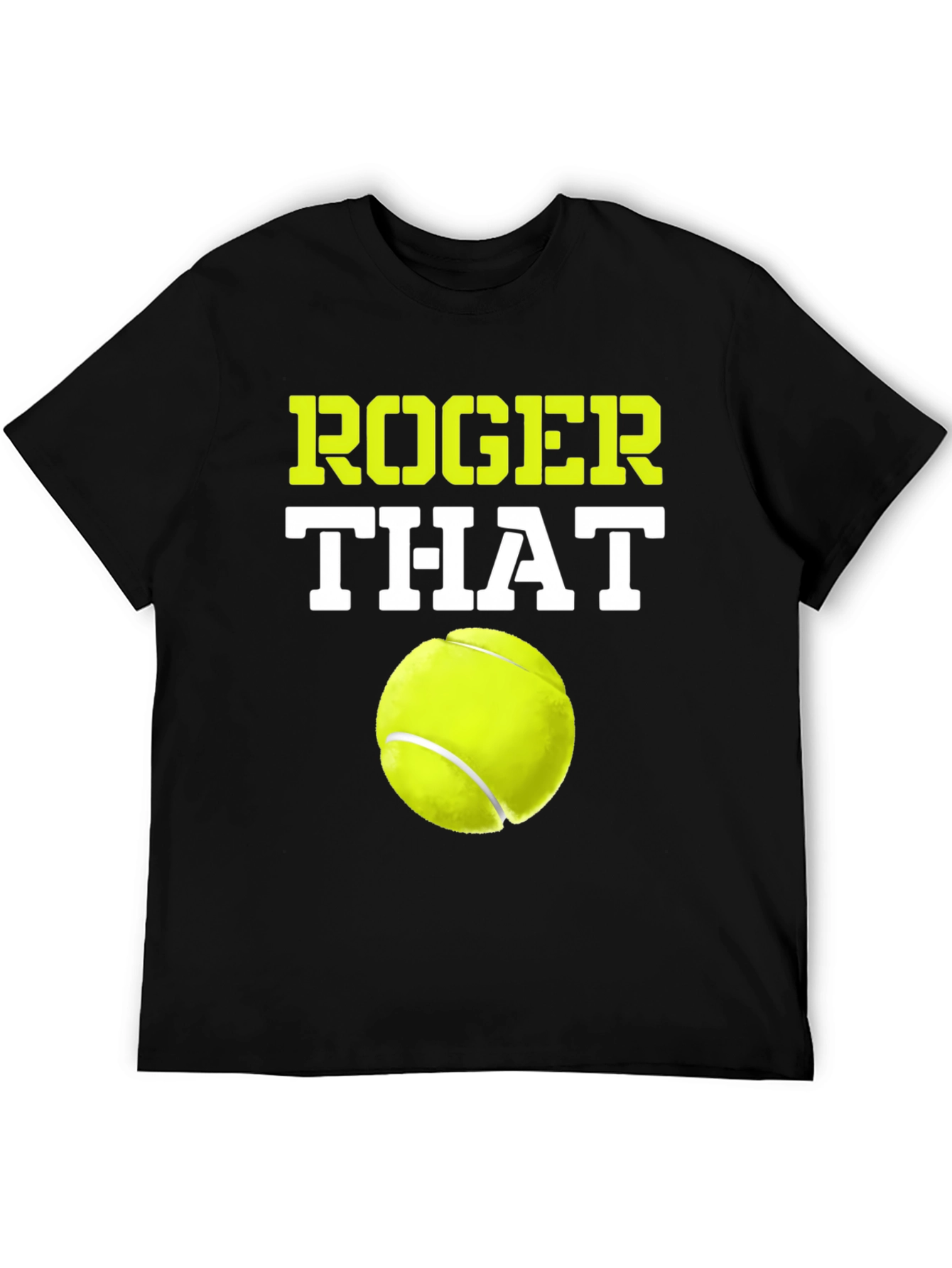 Roger That Tennis Ball T-Shirt