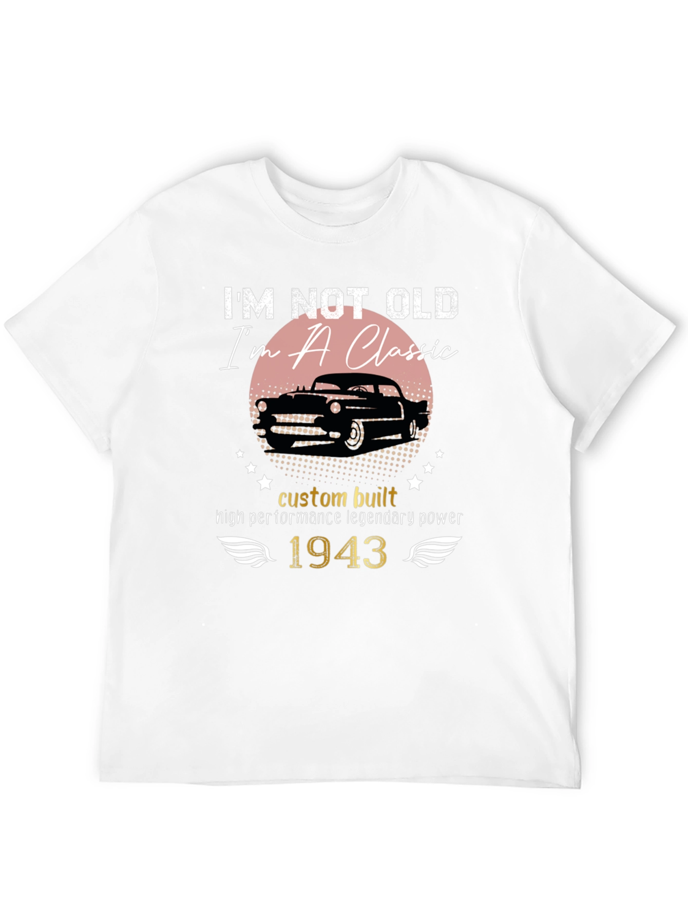 Im Not Old Im a Classic - 1943 T-Shirt