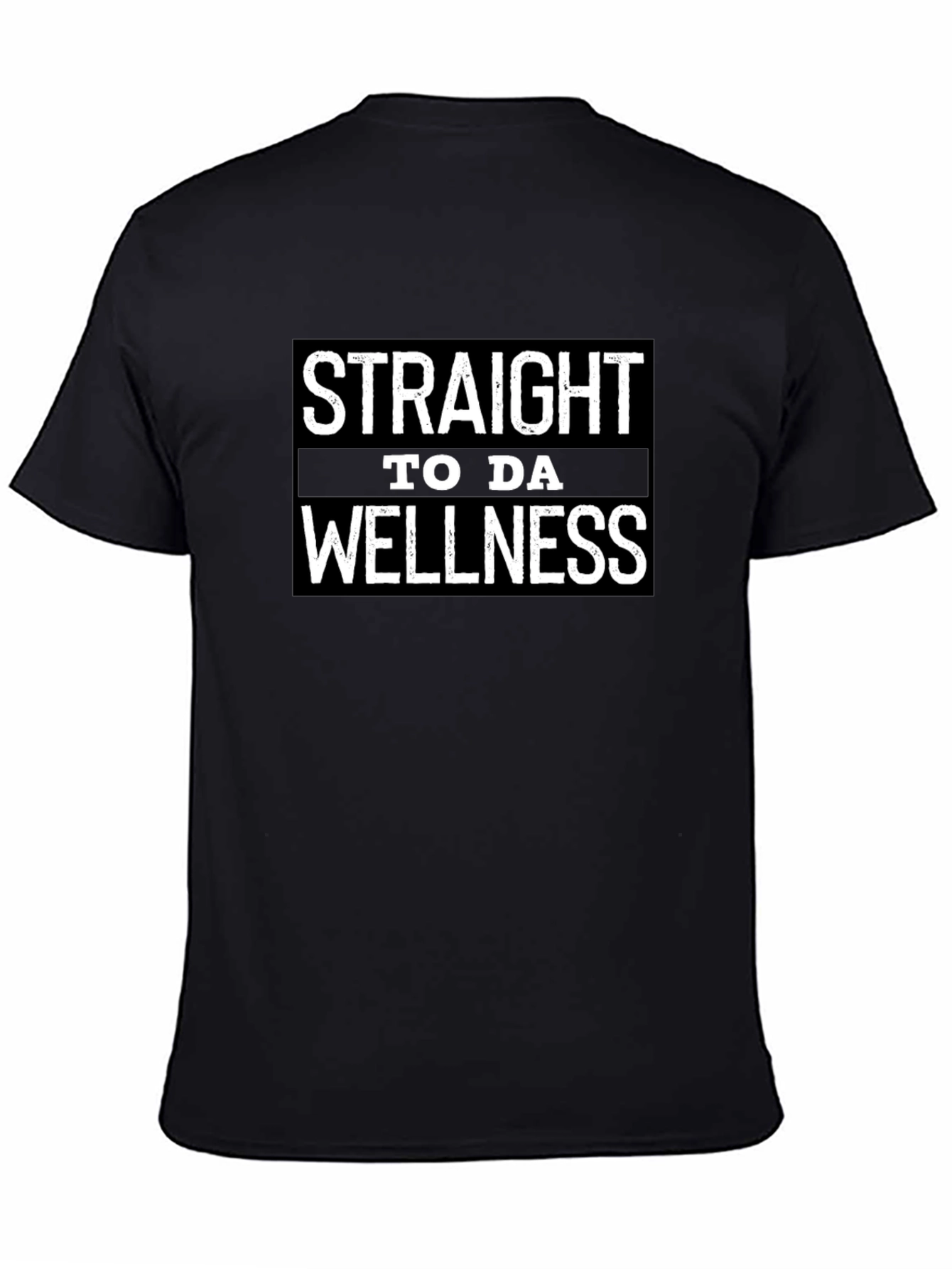 Straight to da Wellness Tee