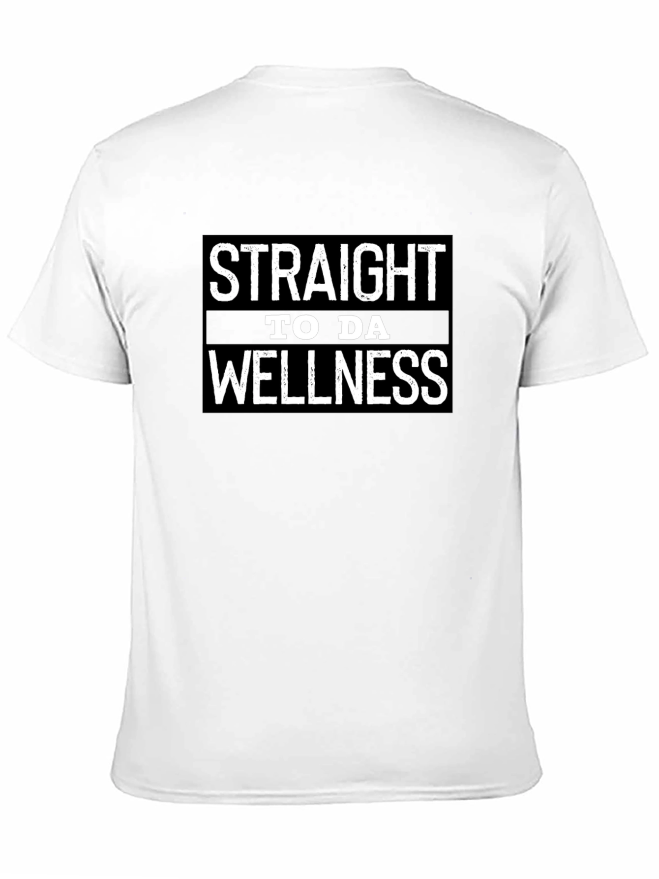 Straight to da Wellness Tee