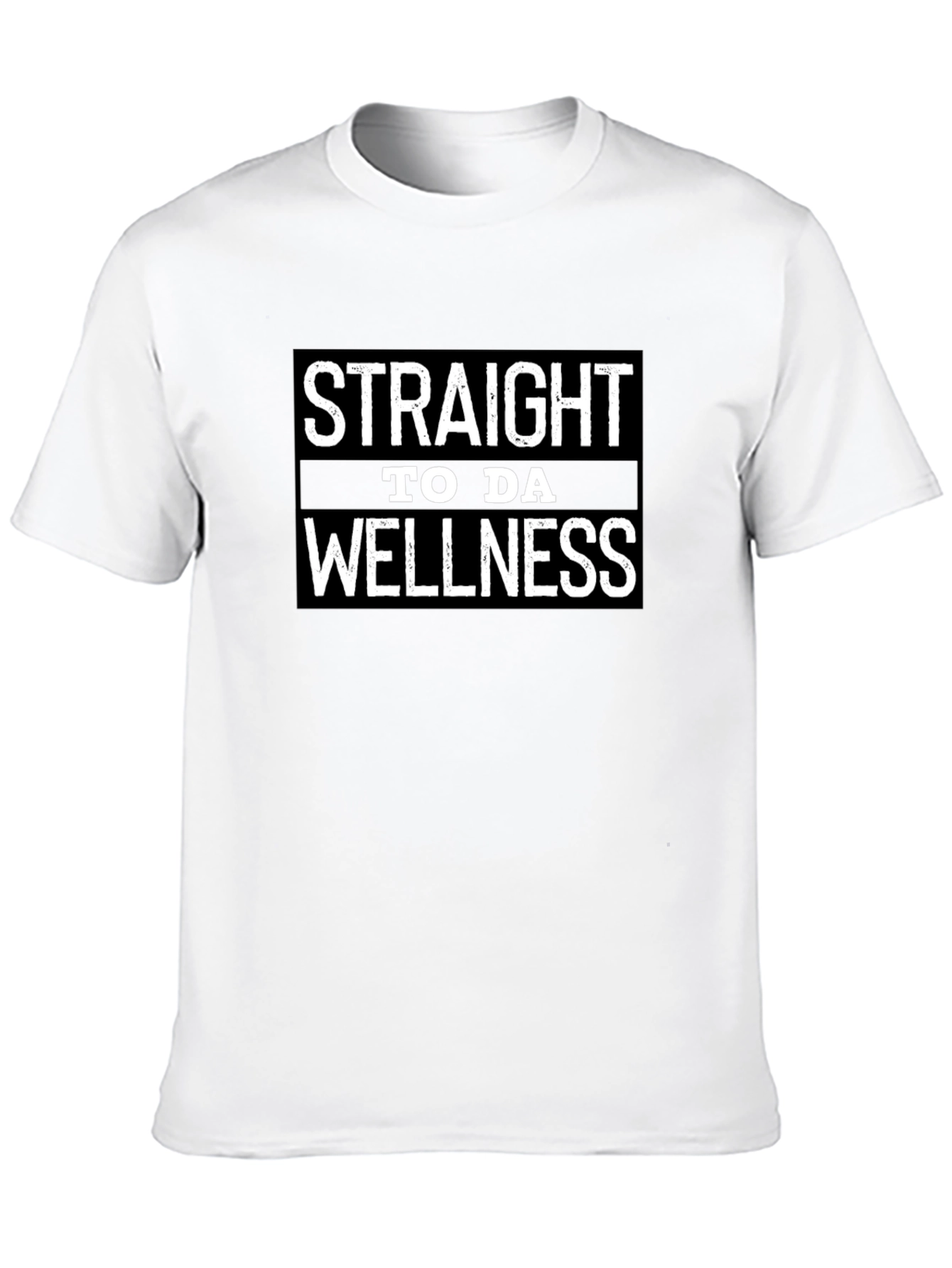 Straight to da Wellness Tee