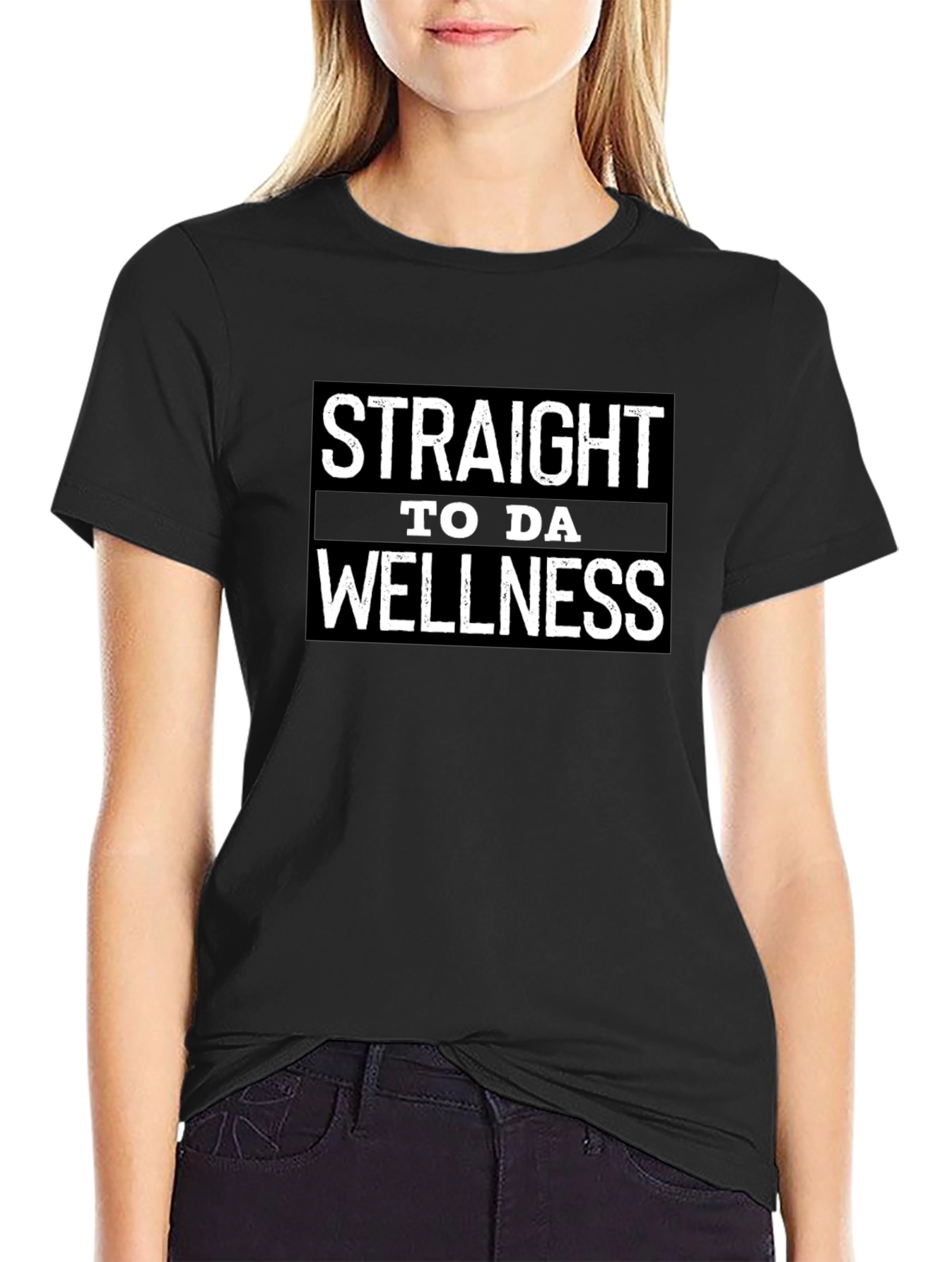 Straight to da Wellness Tee