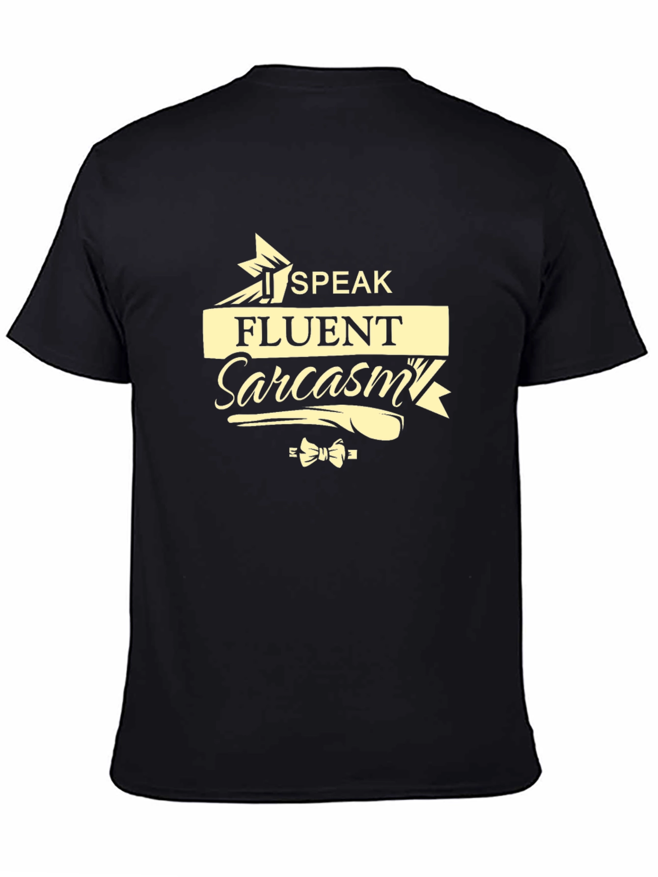 Speak Fluent Sarcasm Graphic Tee - Black