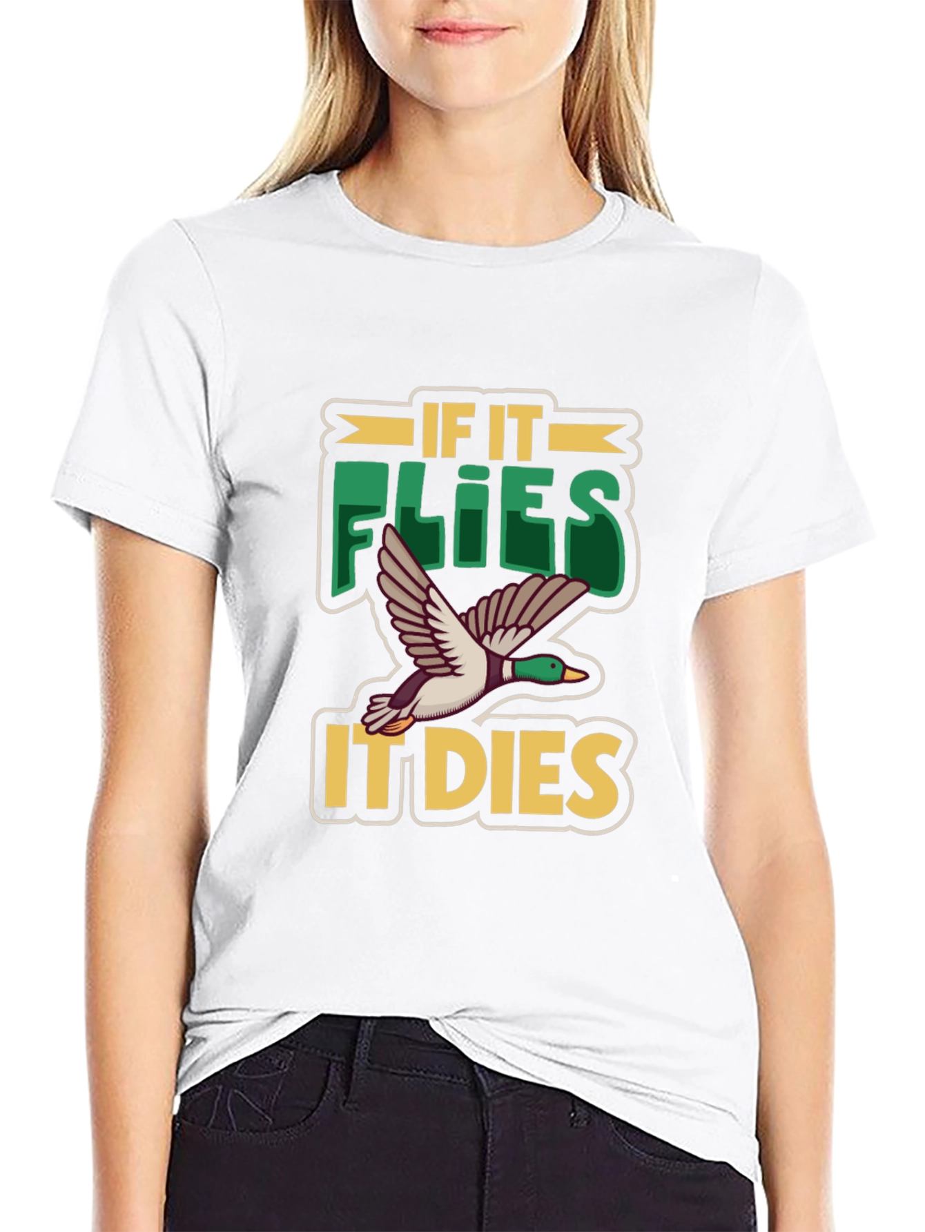 If It Flies It Dies Duck Hunting T-Shirt