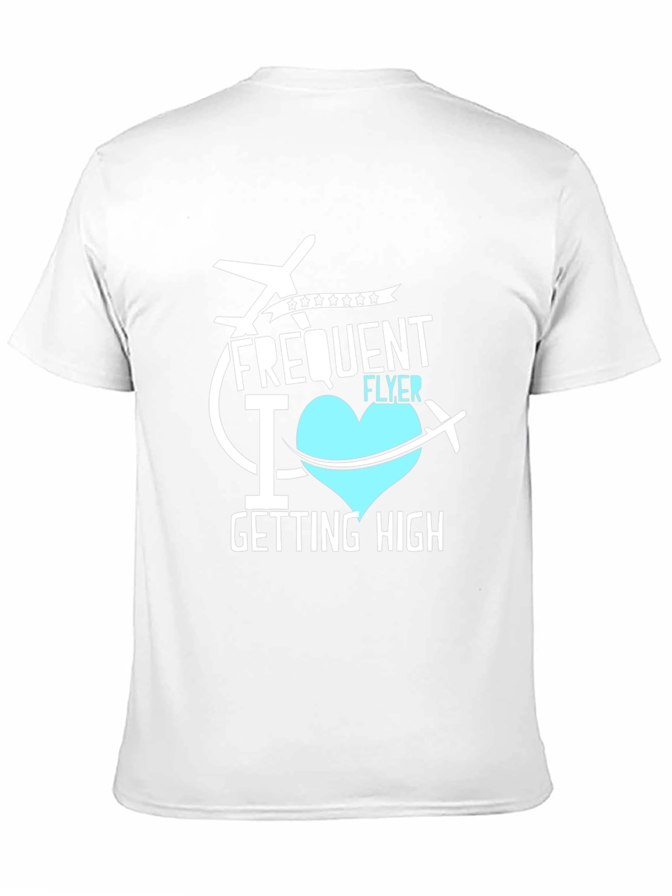 Frequent Flyer Getting High Tee