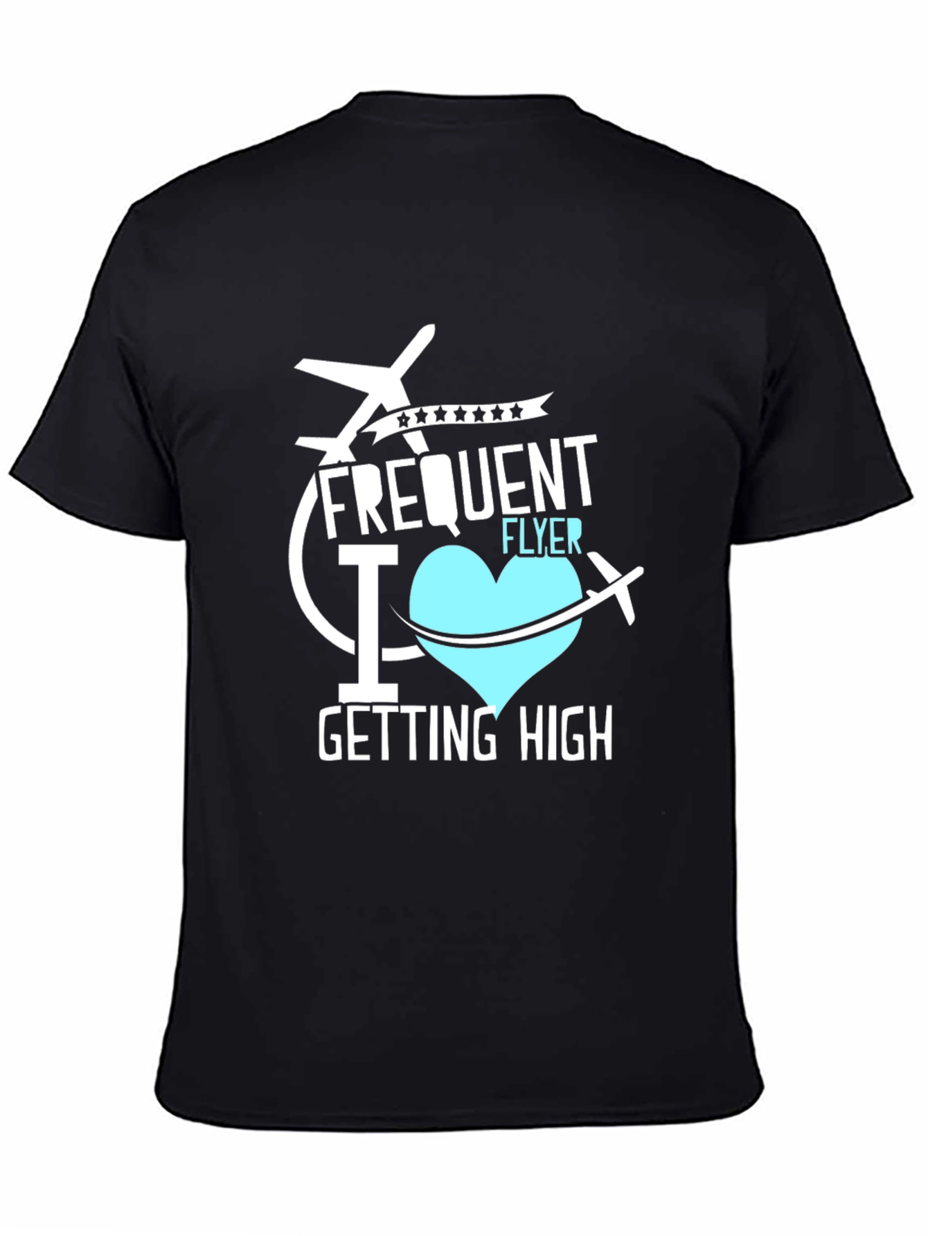 Frequent Flyer Getting High Tee