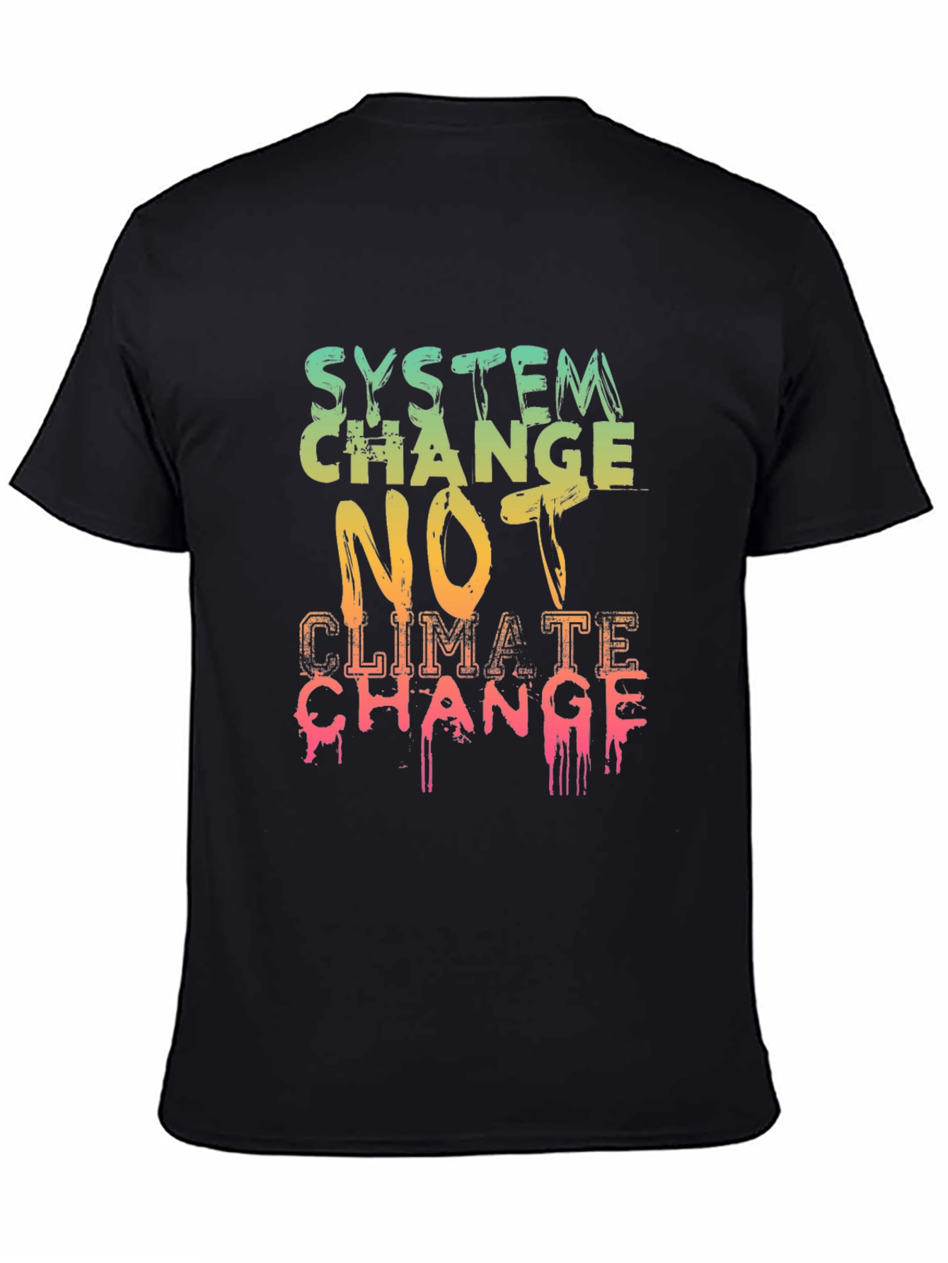 System Change T-Shirt - Climate Activism Apparel