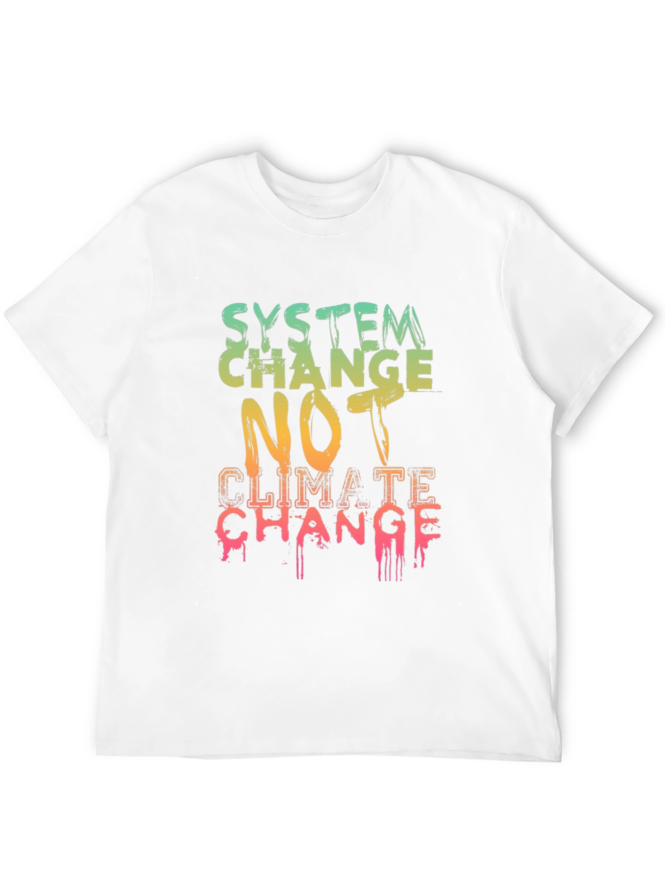 System Change T-Shirt - Climate Activism Apparel