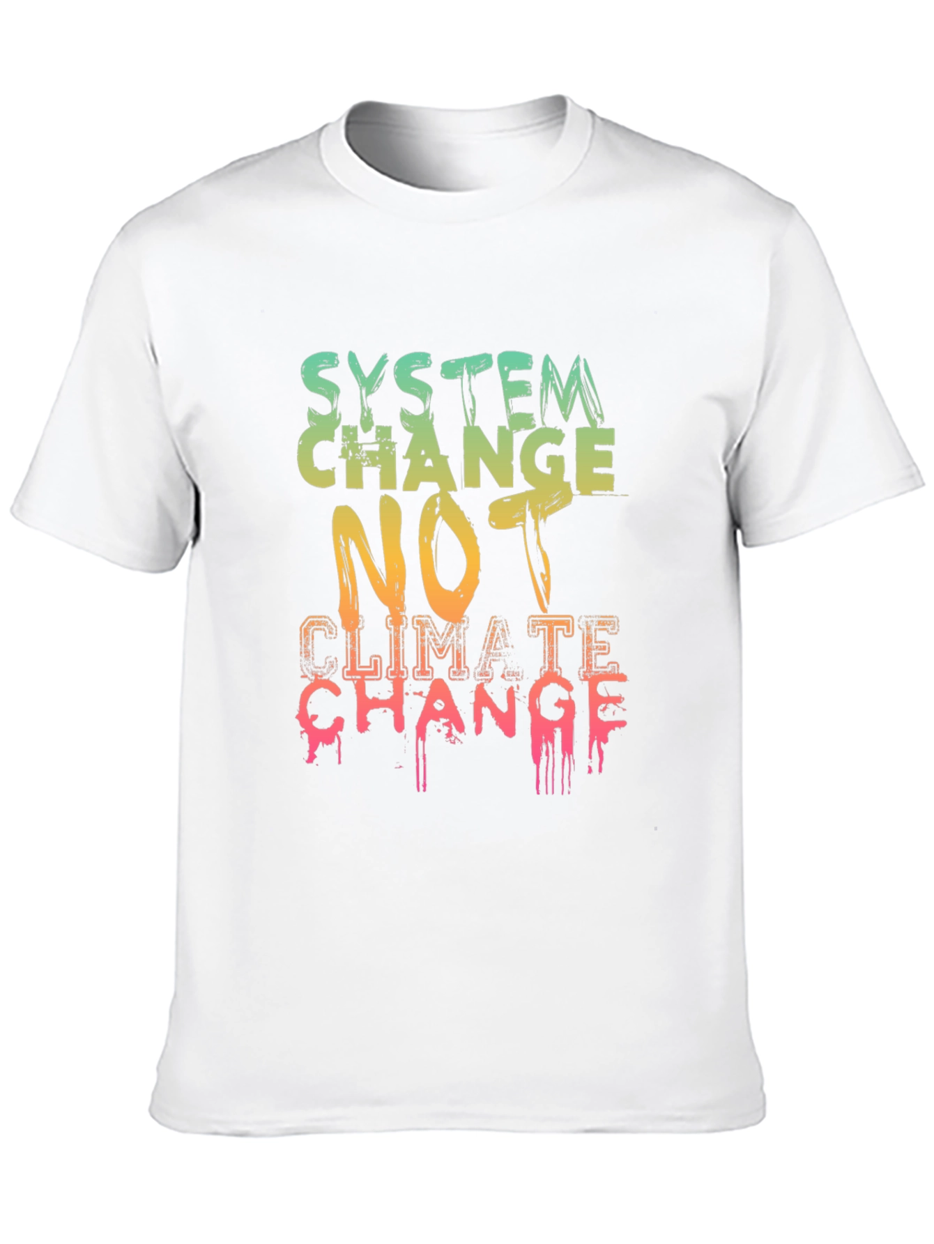 System Change T-Shirt - Climate Activism Apparel