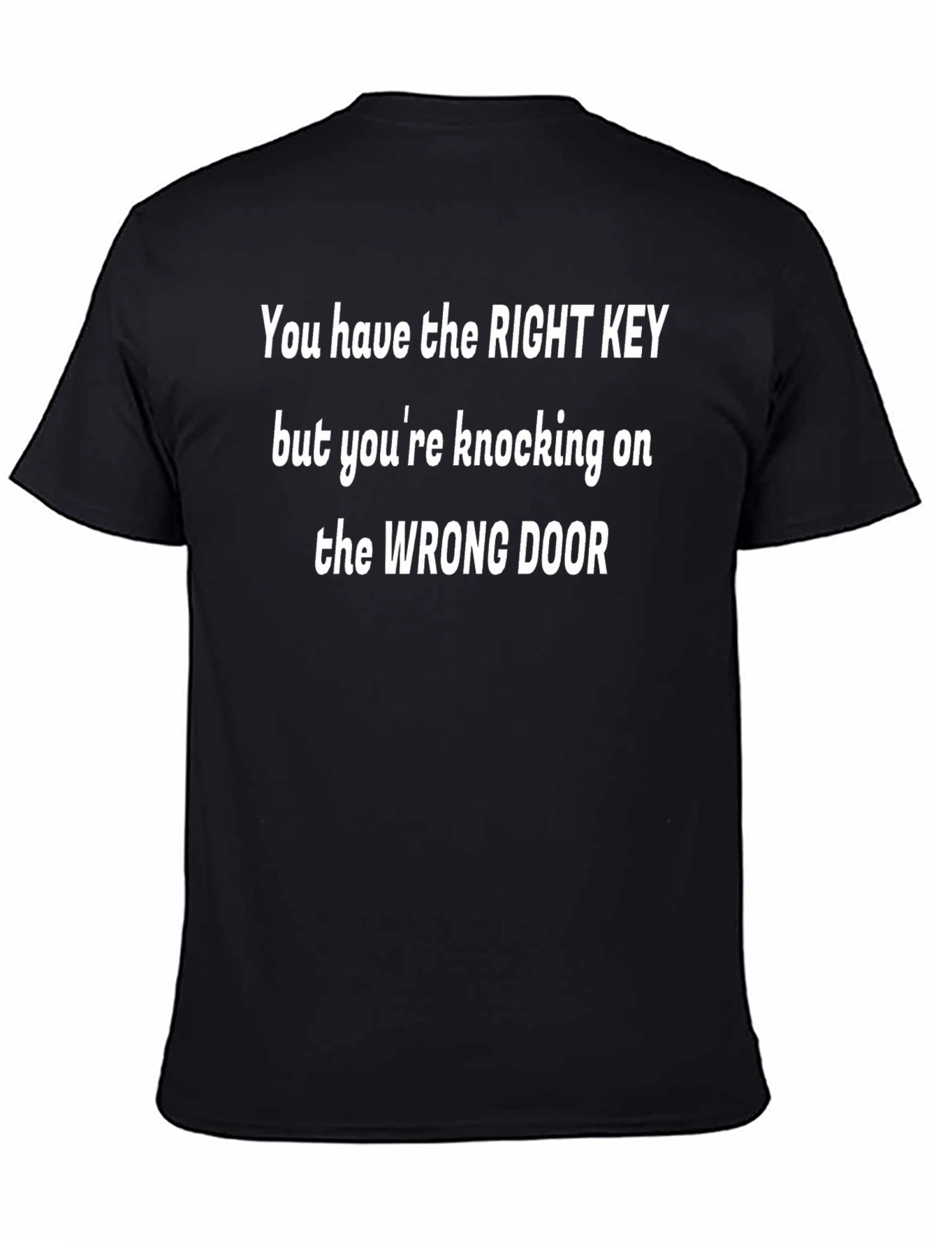 Right Key Wrong Door Graphic T-Shirt