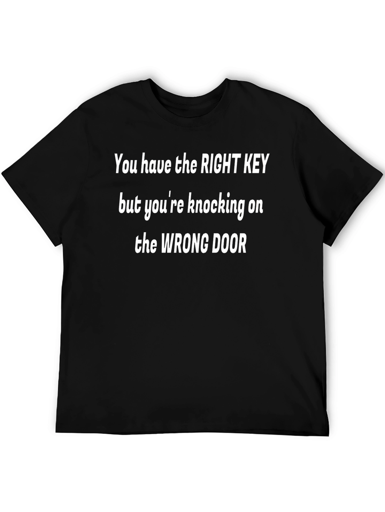 Right Key Wrong Door Graphic T-Shirt
